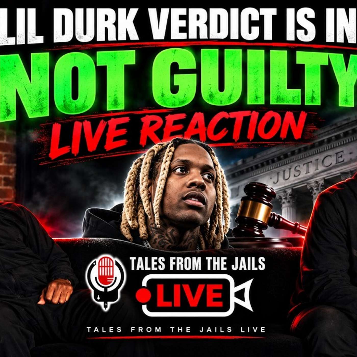 LIL DURK NOT GUILTY LIVE REACTION : TALES FROM THE JAILS LIVE !!!! episode artwork