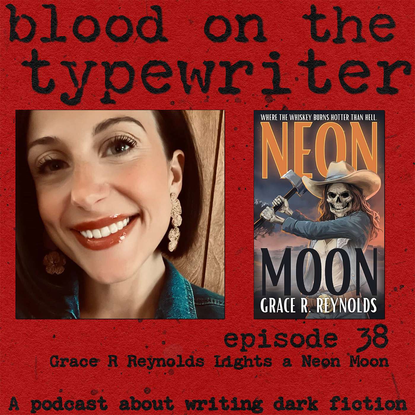 38. Grace R Reynolds Lights a Neon Moon episode artwork