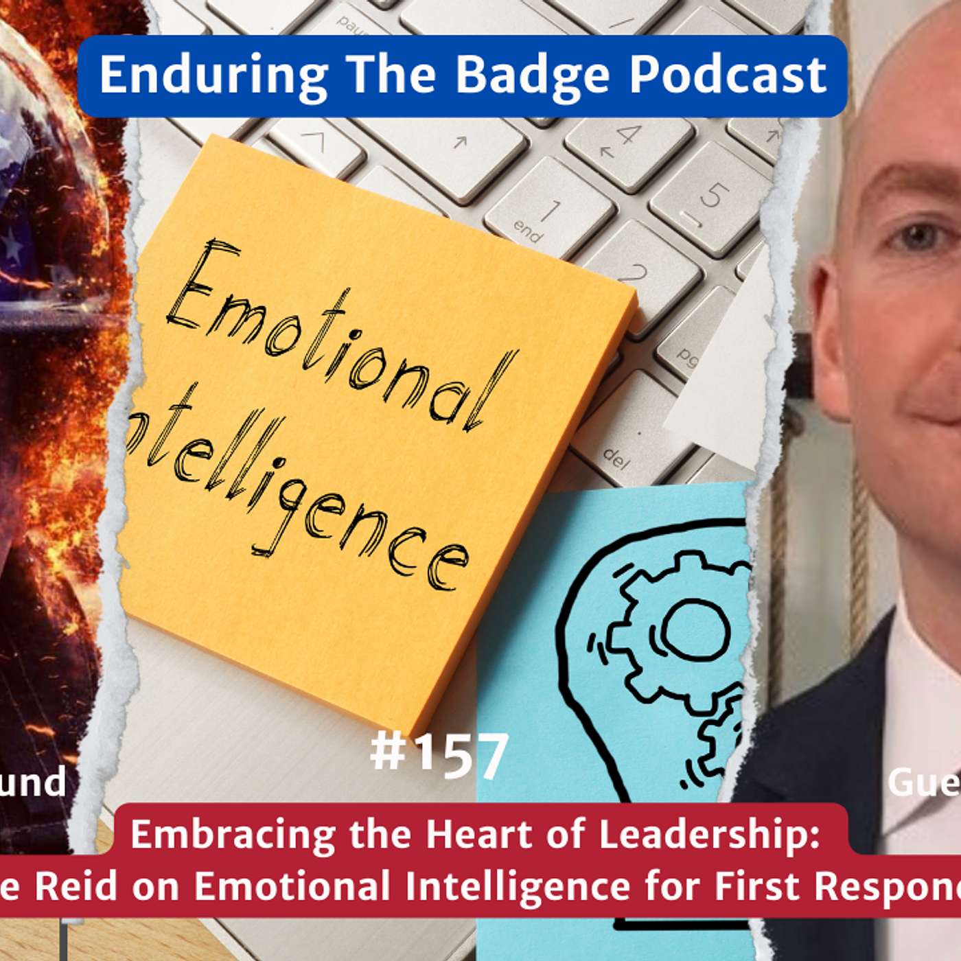 Embracing the Heart of Leadership: Gene Reed on Emotional Intelligence for First Responders Embracing the Heart of Leadership: Gene Reed on Emotional Intelligence for First Responders