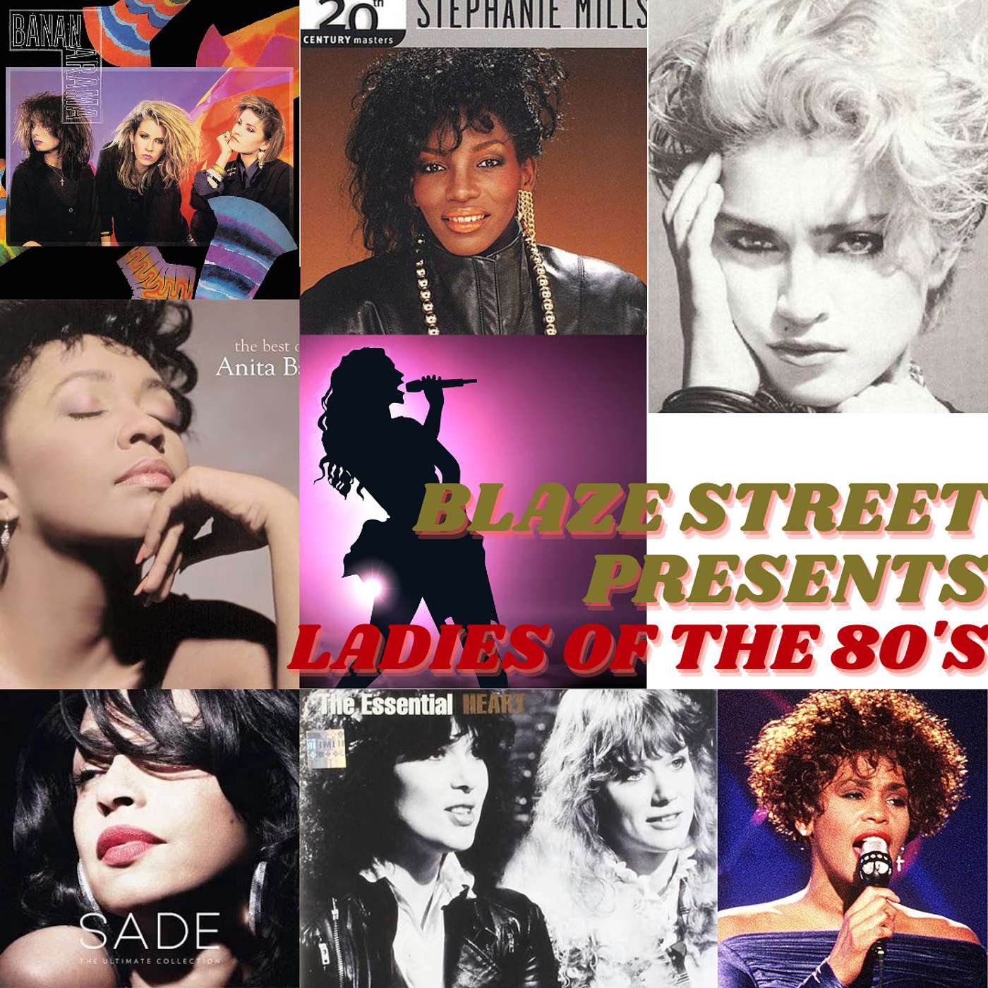 BLAZE STREET MUSIC PRESENTS - MUSIC OF A LIFETIME EPISODE #22 - LADIES OF THE 80'S PART 1 episode artwork