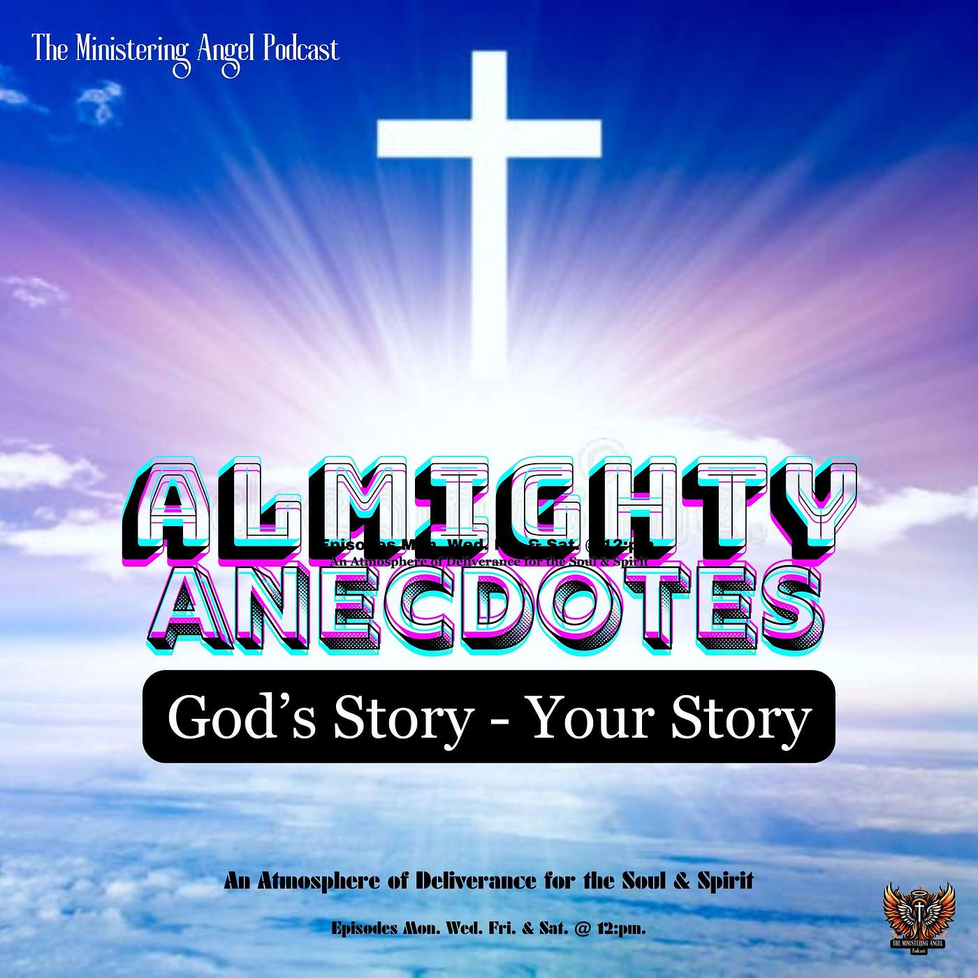 The Ministering Angel Podcast