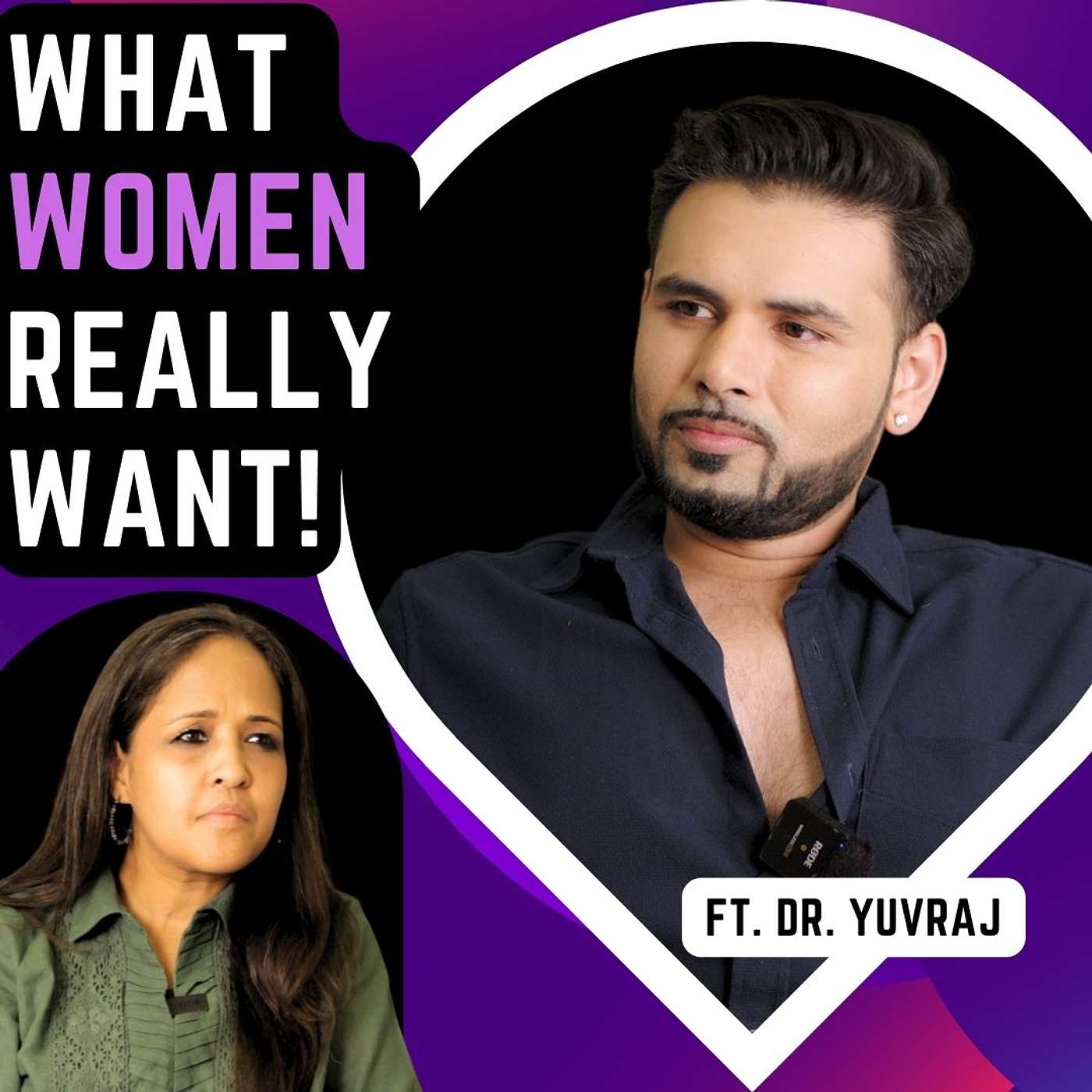 Inside a Woman’s Body & Mind: A Gynaecologist’s Guide to Owning Your Body | Dr. Yuvraj| Sonia Choksi episode artwork