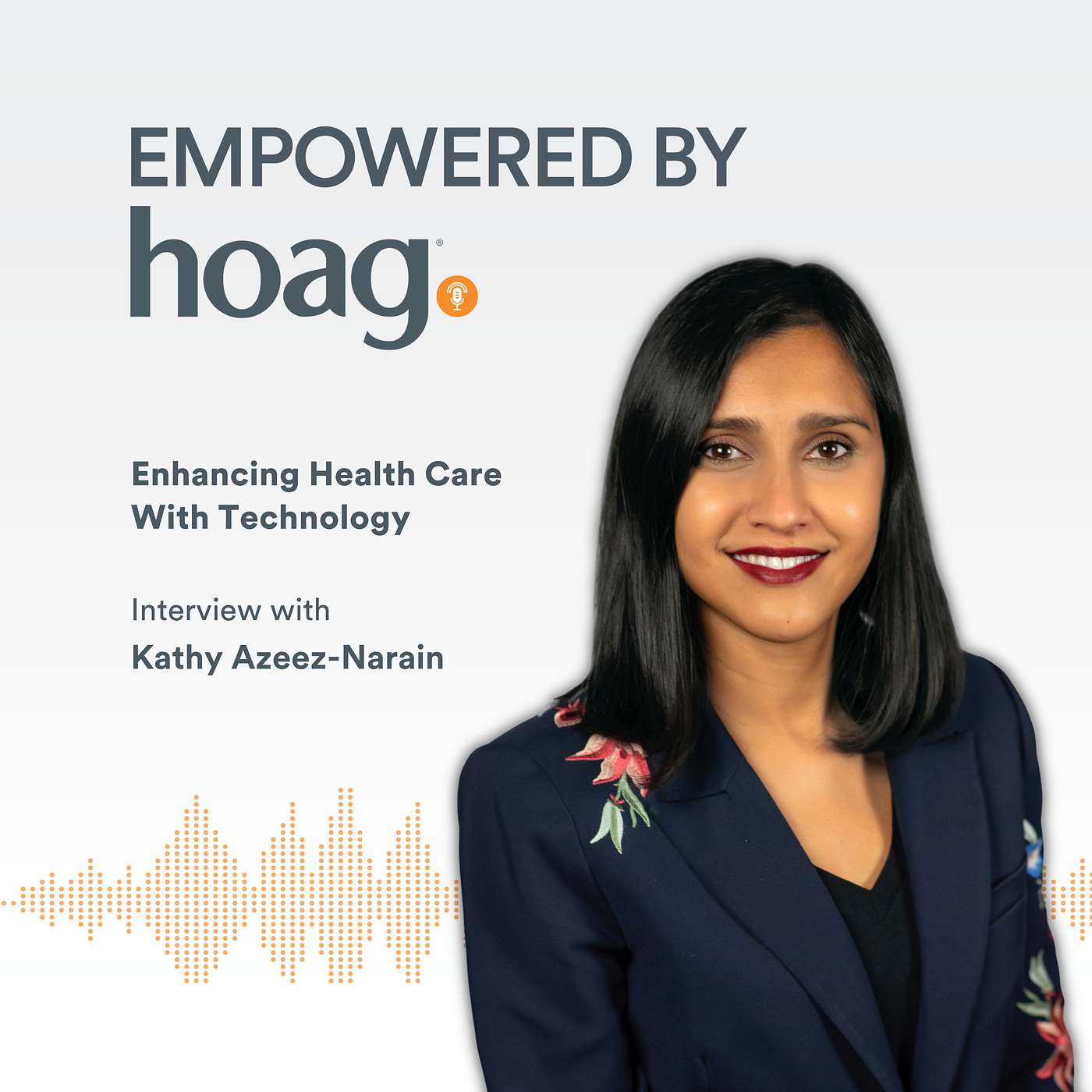 Empowered by Hoag Podcast