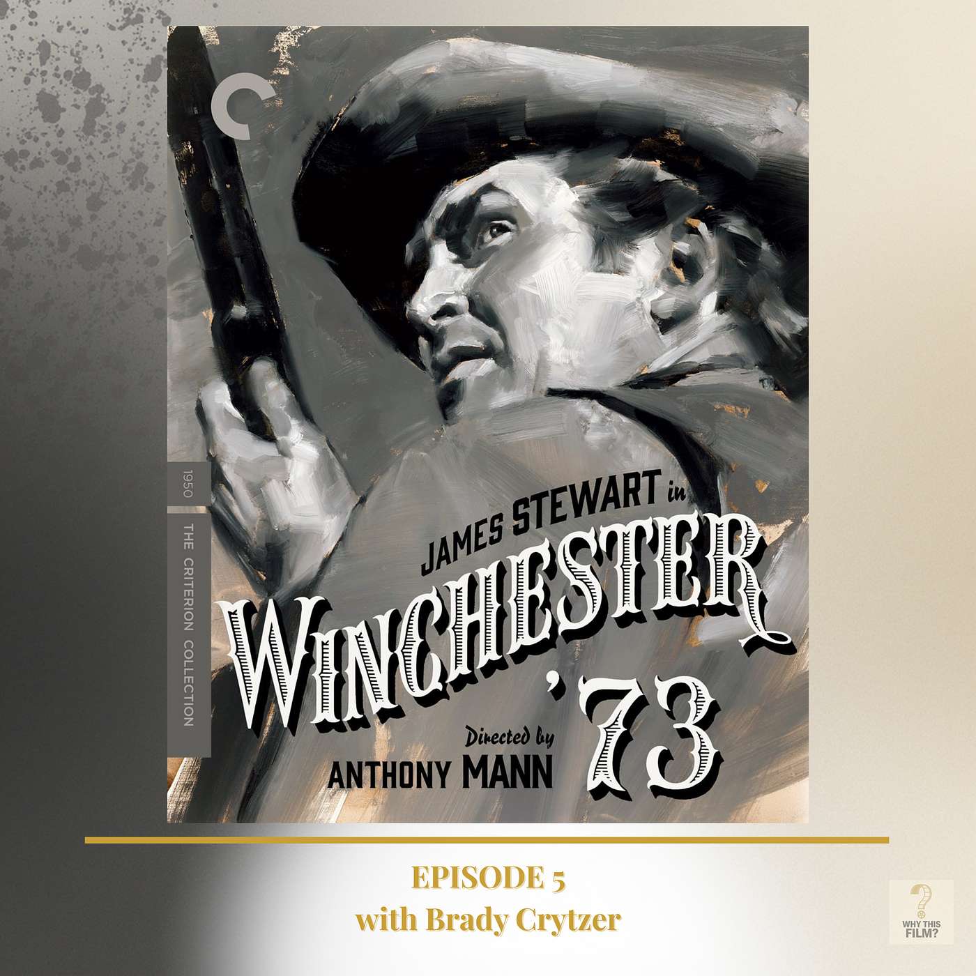 Winchester '73 (1950, Anthony Mann) with Brady Crytzer - Criterion Spine #1248