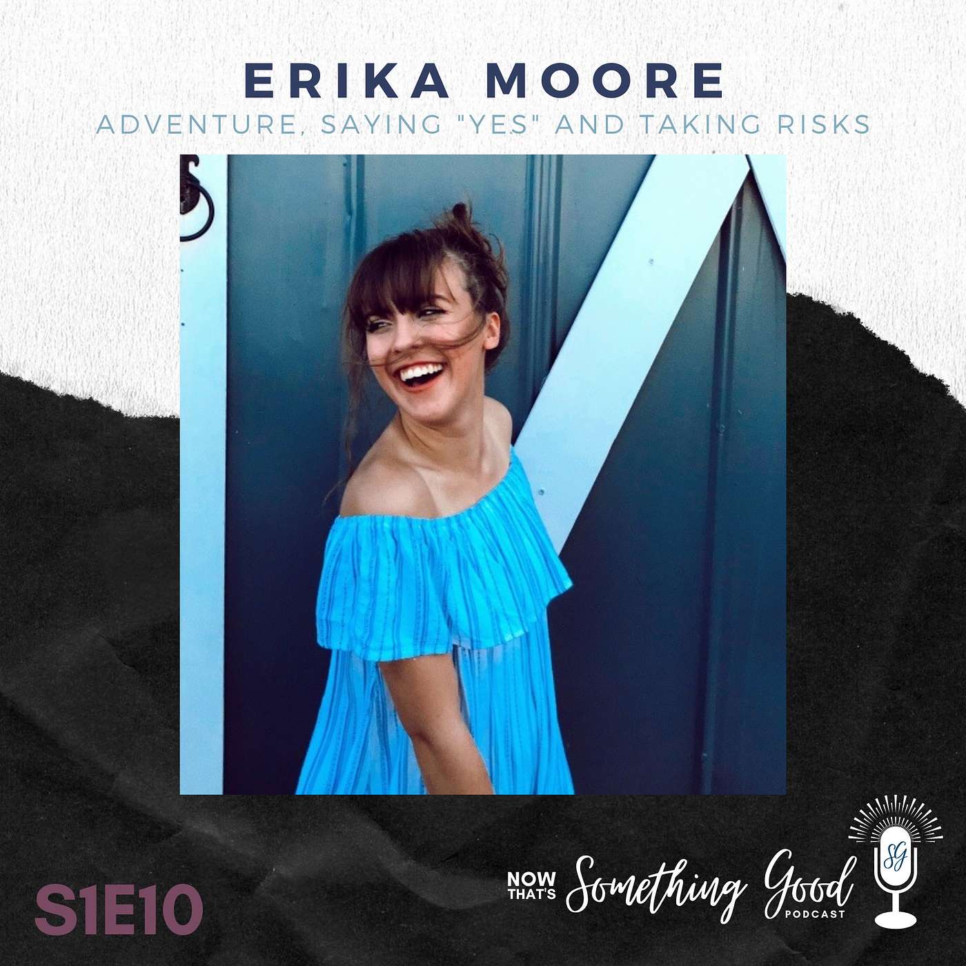 Erika Moore on saying “yes” more often