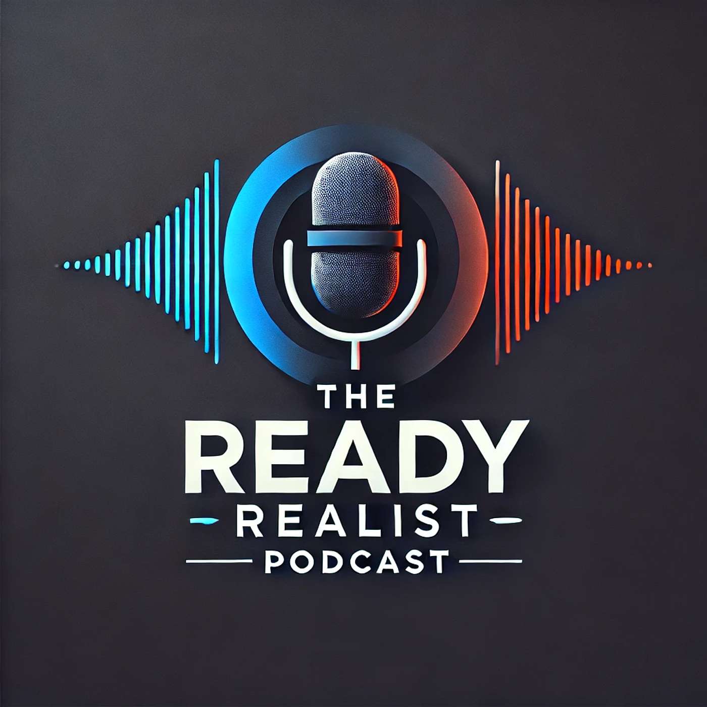 The Ready Realist Podcast