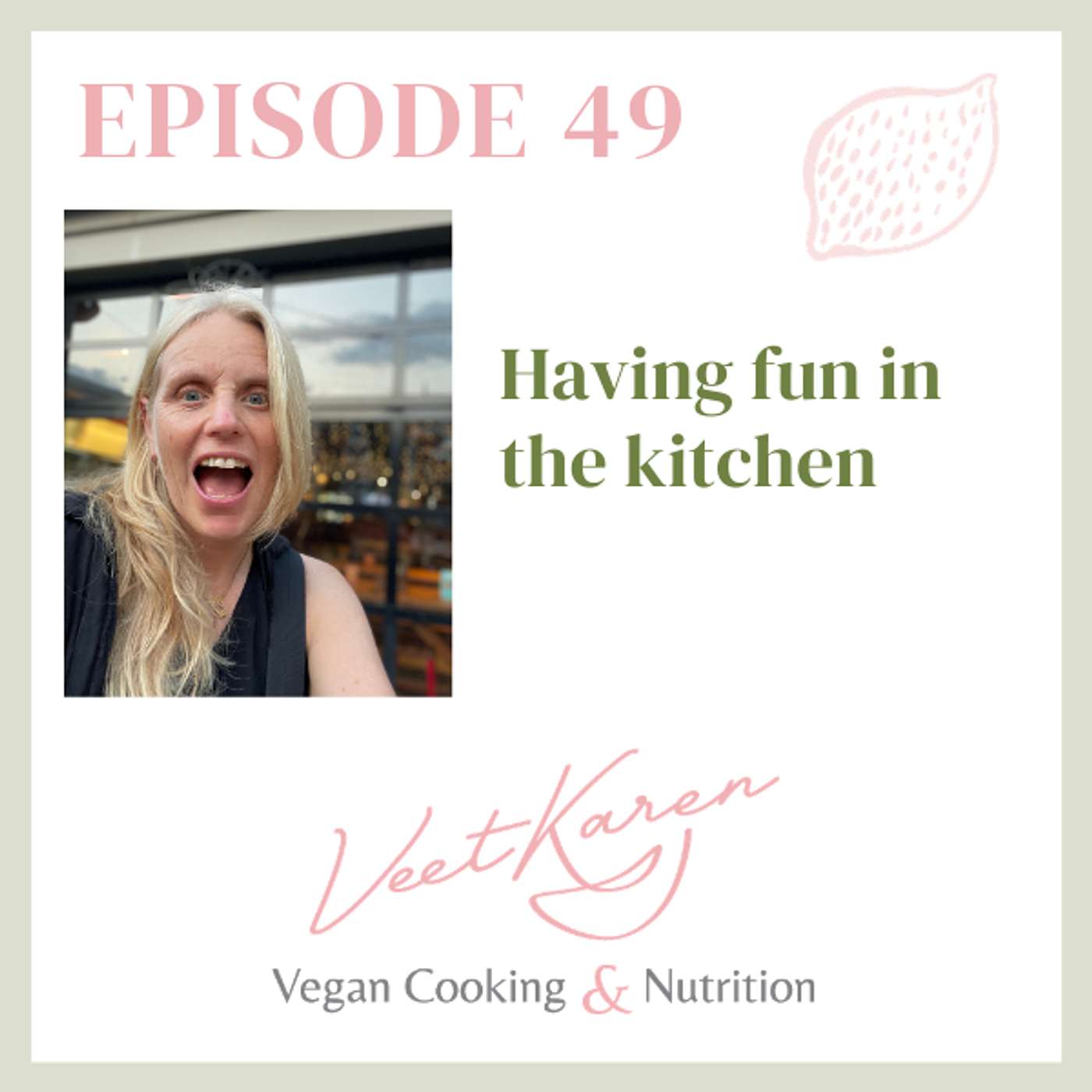 49: Having Fun in the Kitchen episode artwork