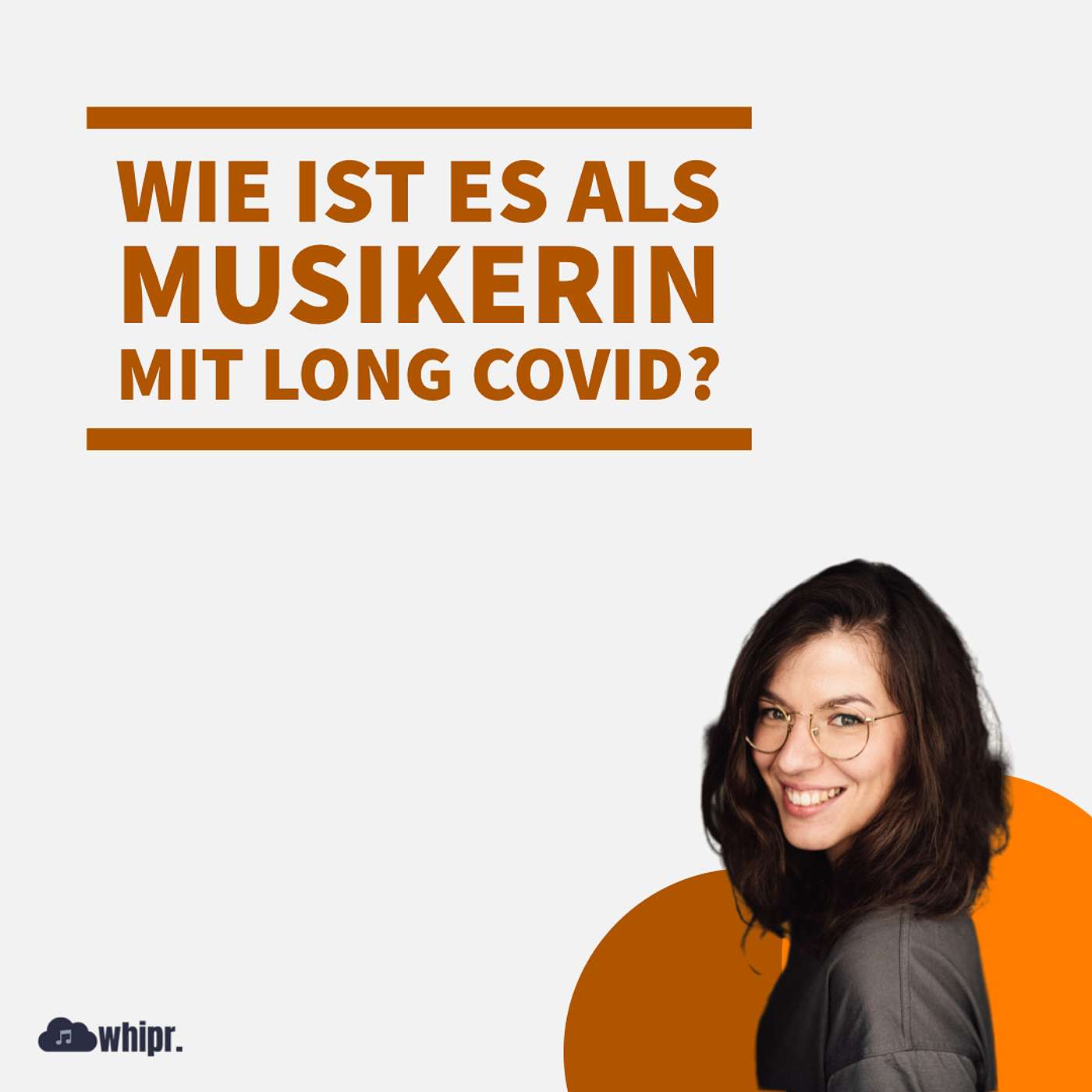 #009 Wie ist es als Musikerin mit Long Covid, Theresia Philipp?