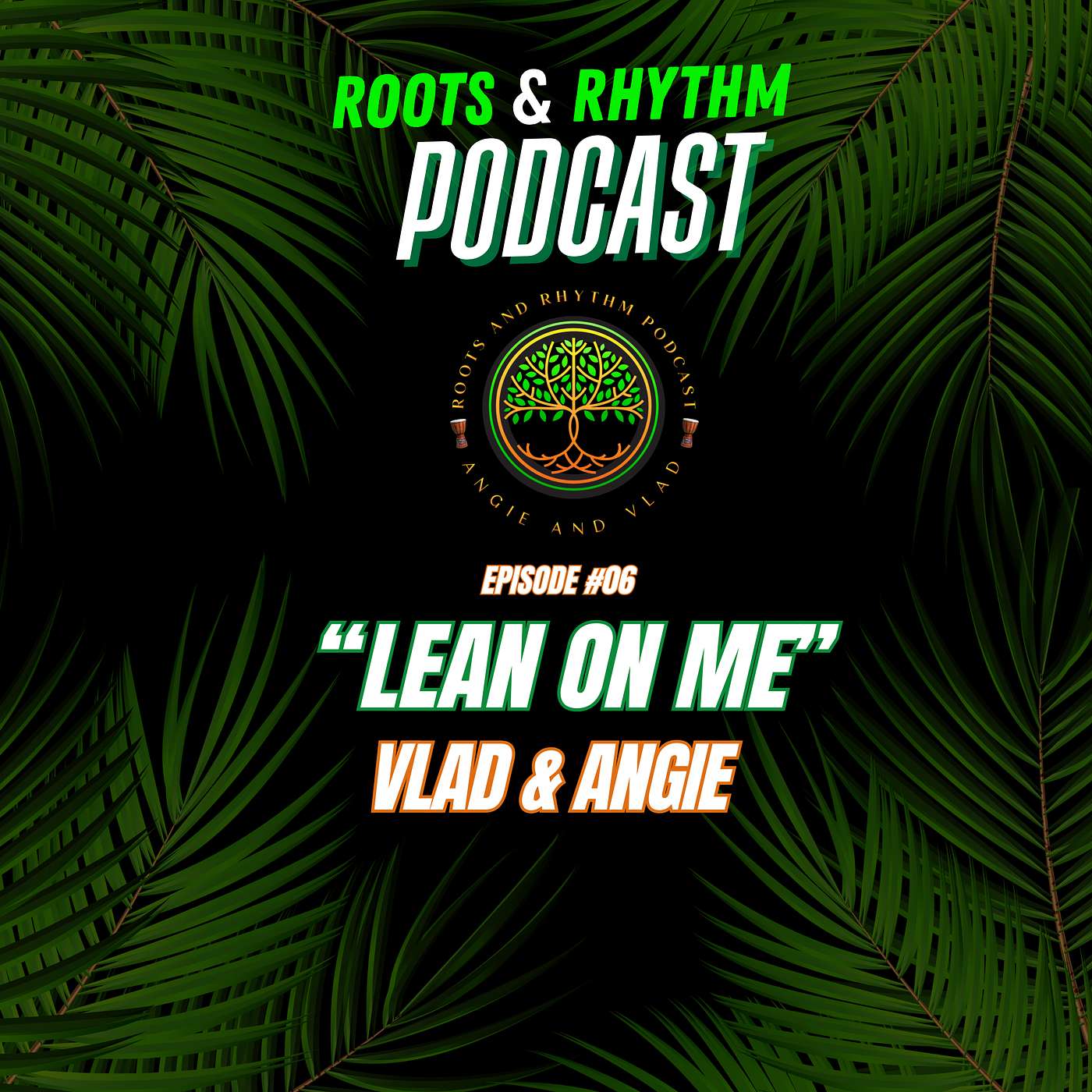 Roots and Rhythm Podcast