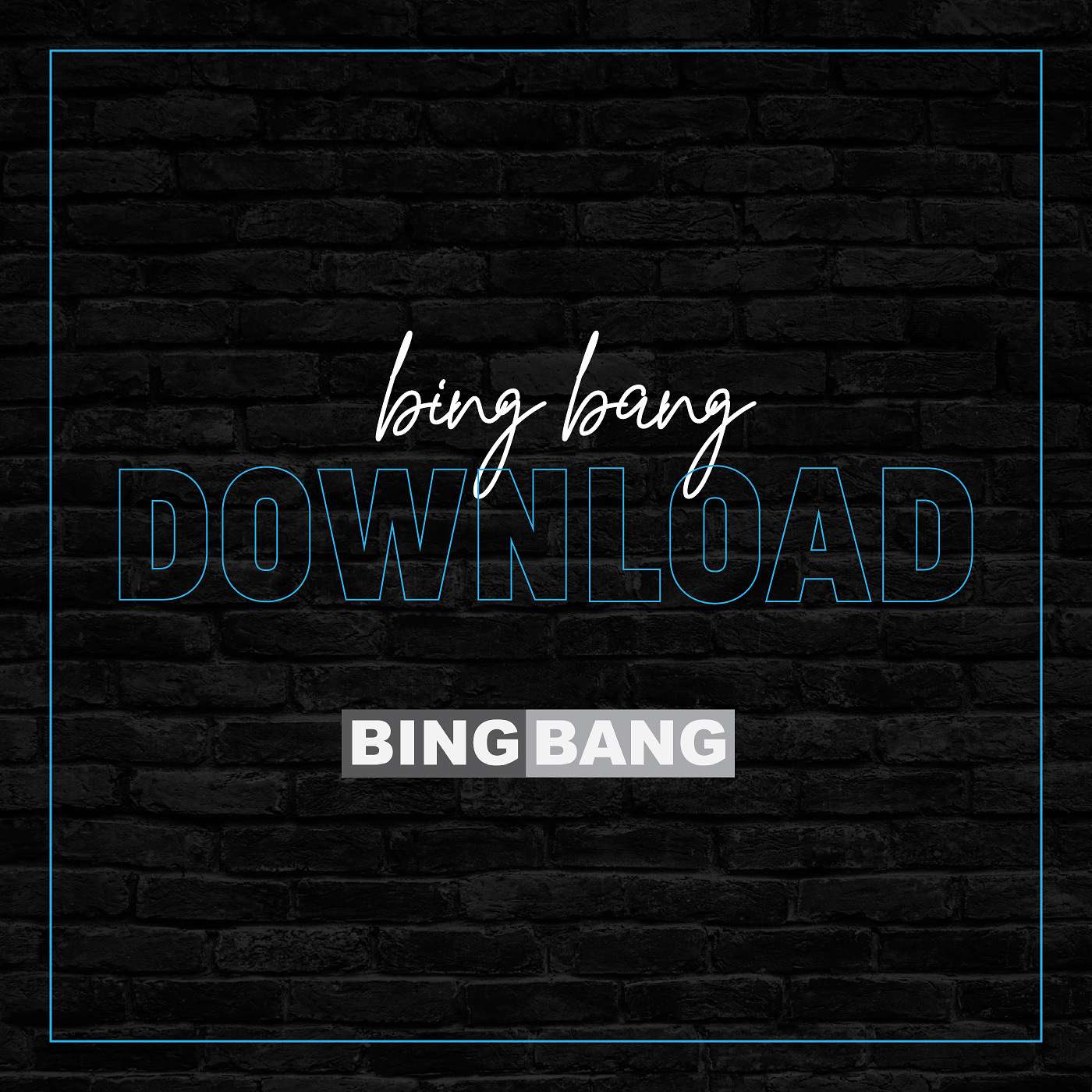 The Bing Bang Download