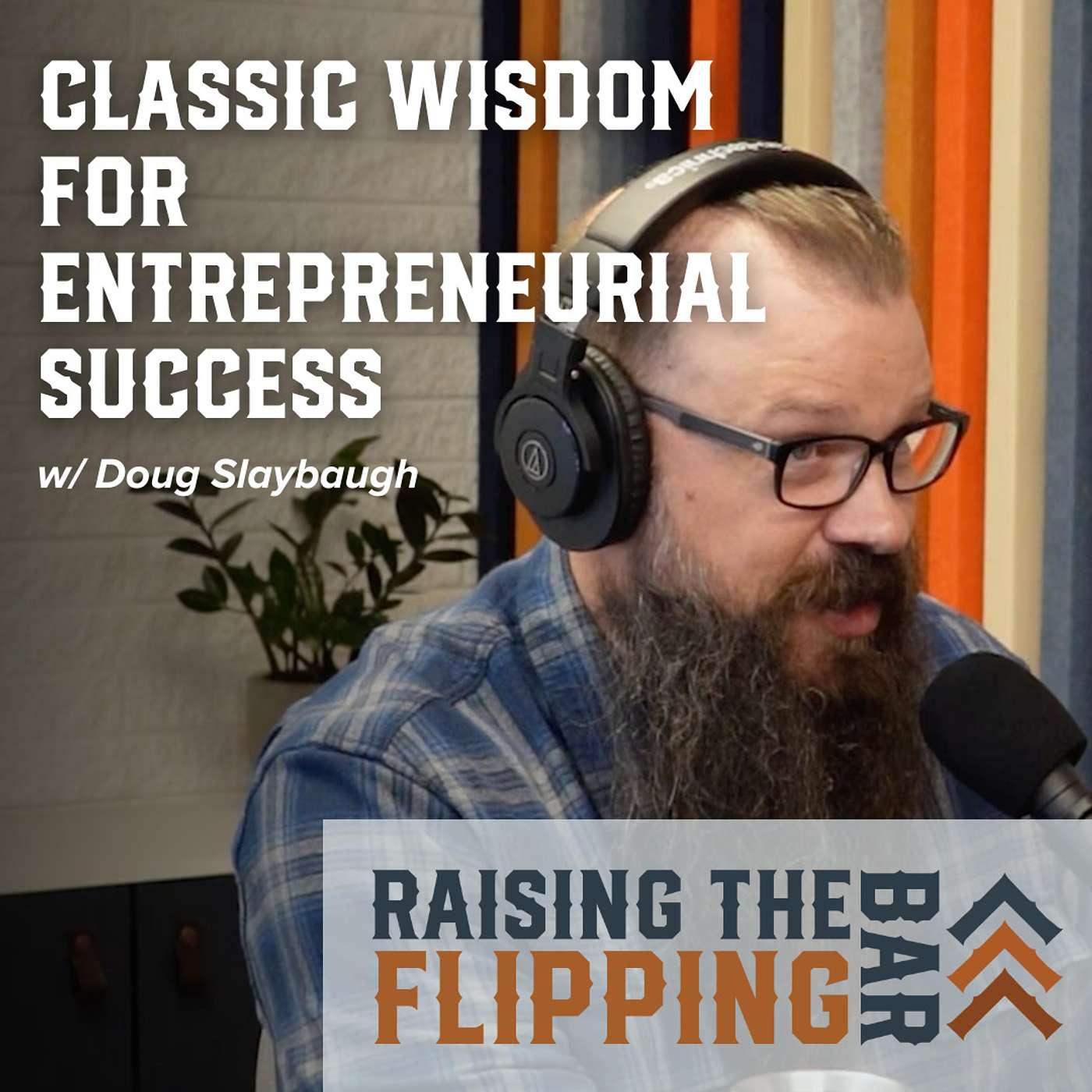 Uncomplicating Business: Returning to Core Principles, with Doug Slaybaugh