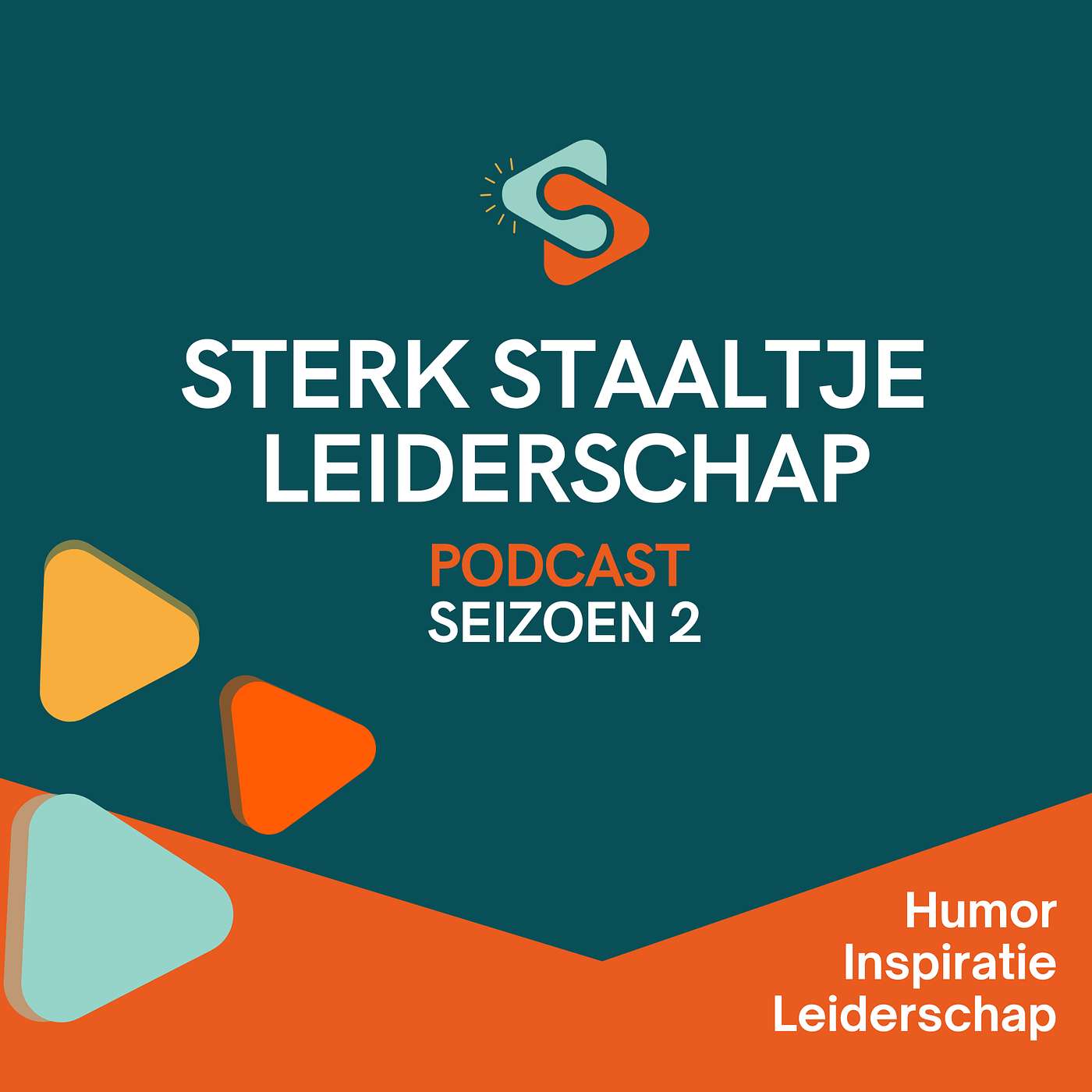 Sterk Staaltje Leiderschap