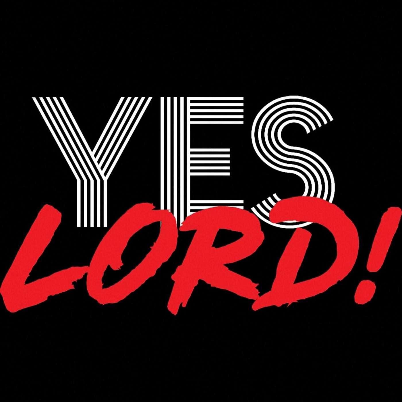 Yeslord Podcast