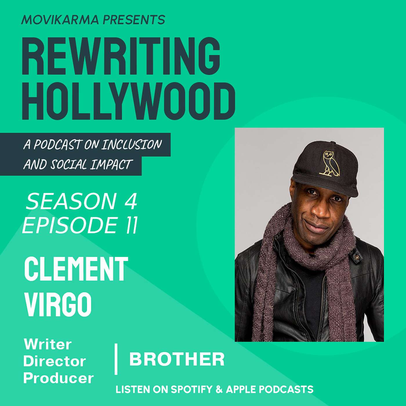 Rewriting Hollywood - Clement Virgo: BROTHER, Returning to Film, and Presenting Masculinity