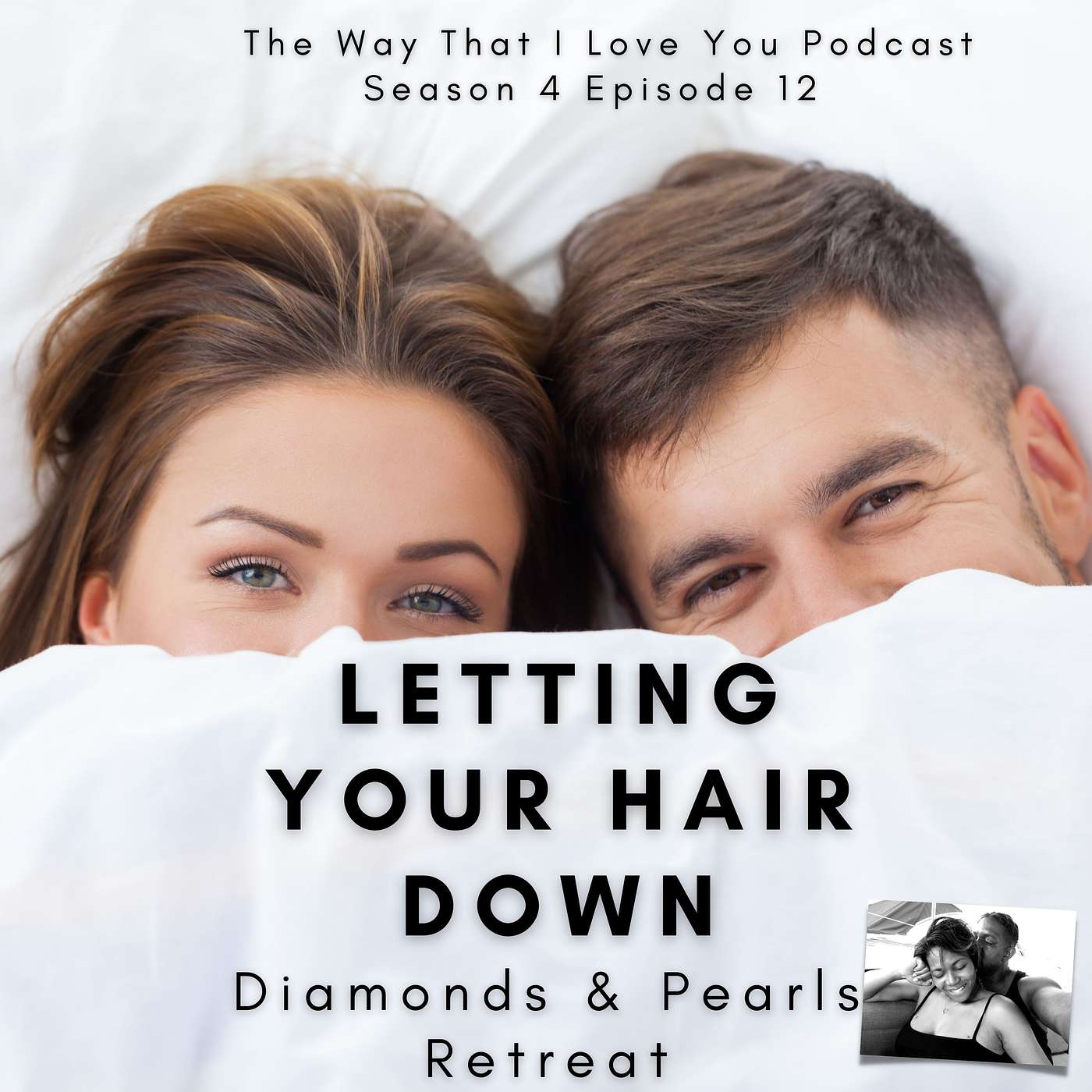 The Way That I Love You Podcast