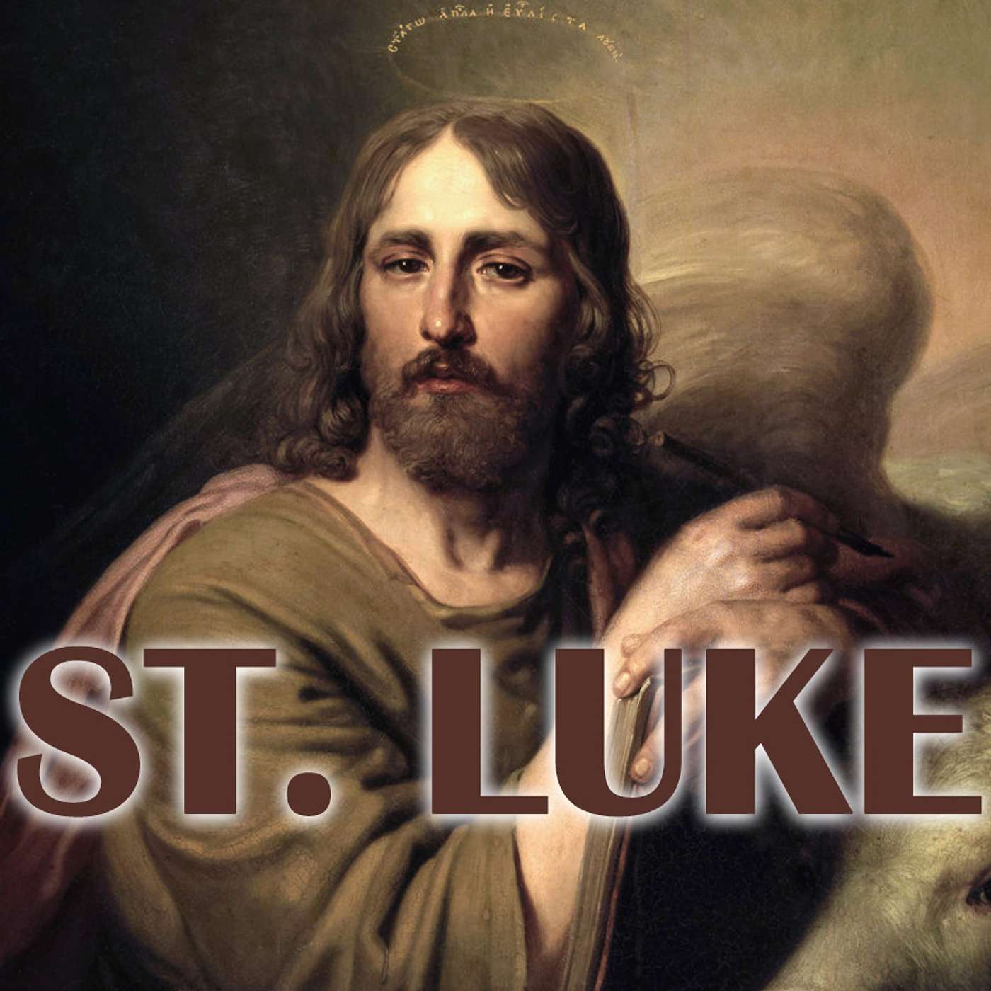 Episode 61: Feast Day of St. Luke the Evangelist