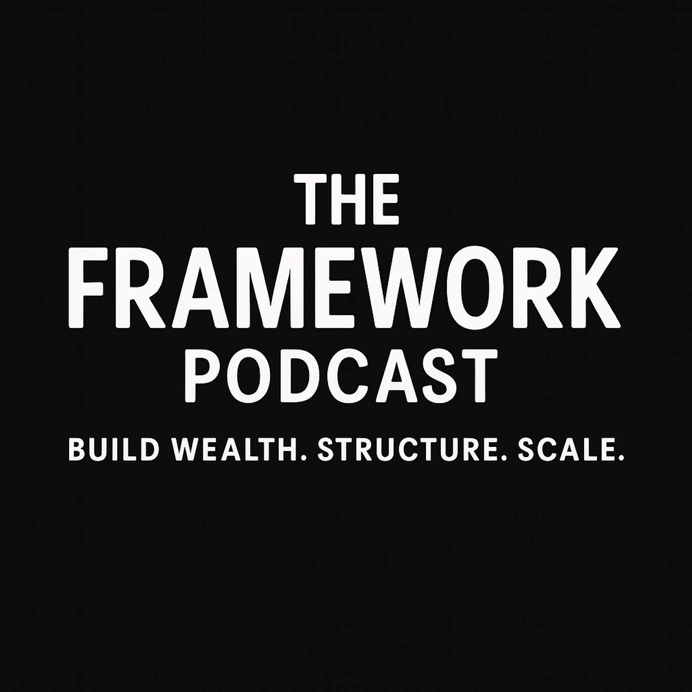 The Framework