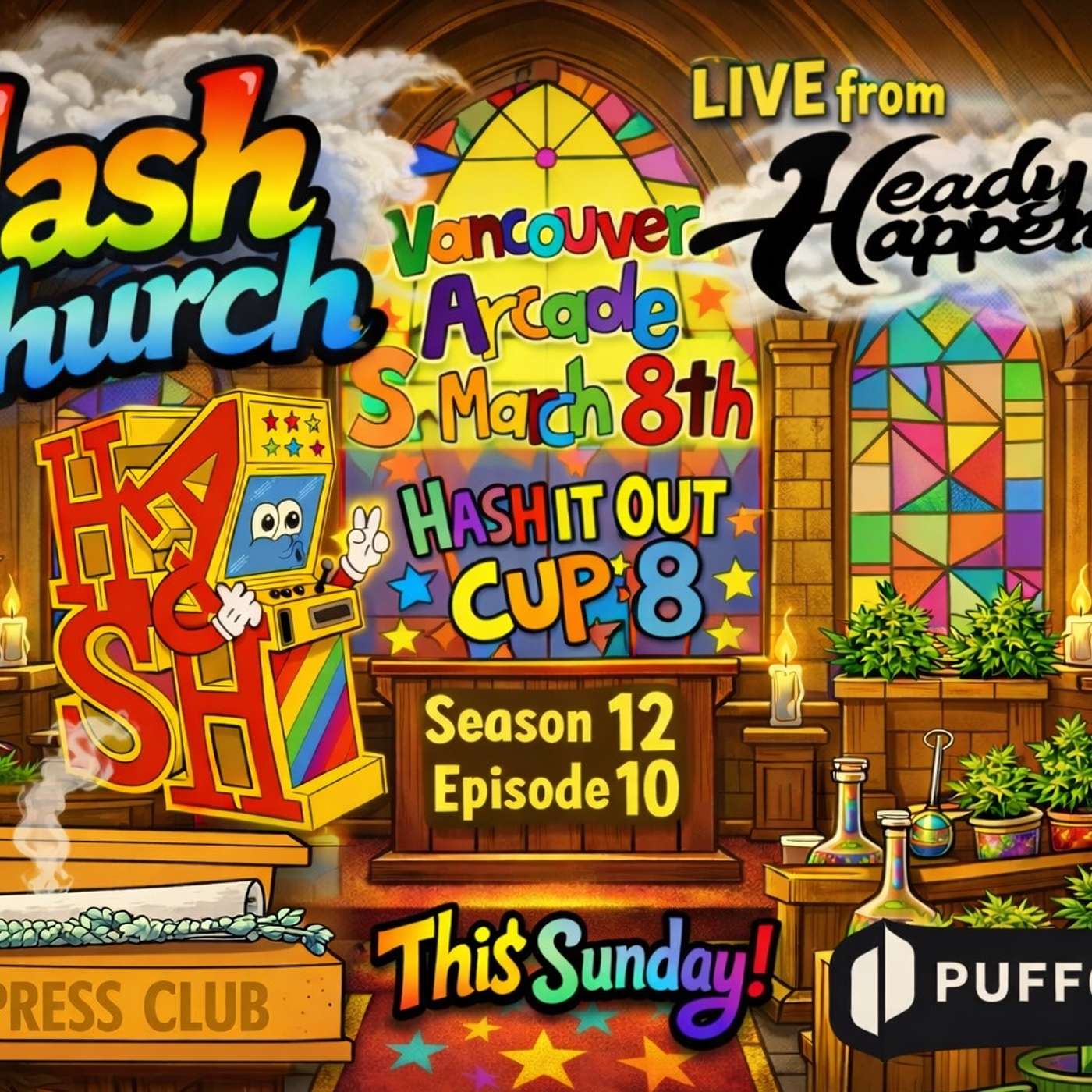 Hash Church Season 12 Episode 10 Heady Happenings