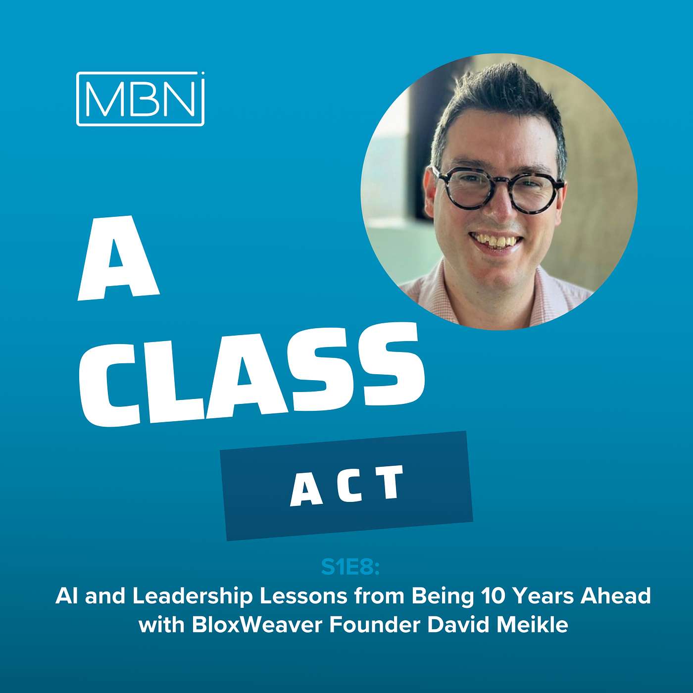 A Class Act: Conversations in Data and Leadership