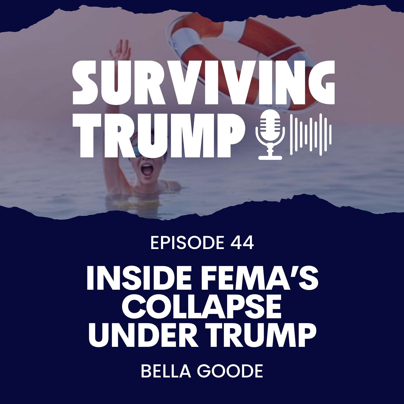 Episode 44: Inside FEMA’s Collapse Under Trump