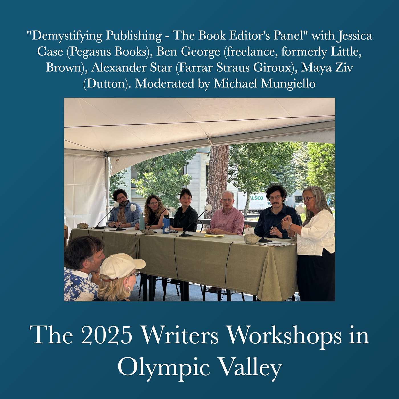 Writers Workshops 2025 - "Demystifying Publishing - The Book Editor's Panel" with Jessica Case (Pegasus Books), Ben George (freelance, formerly Little, Brown), Alexander Star (Farrar Straus Giroux), Maya Ziv (Dutton). Moderated by Michael Mungiello episode artwork