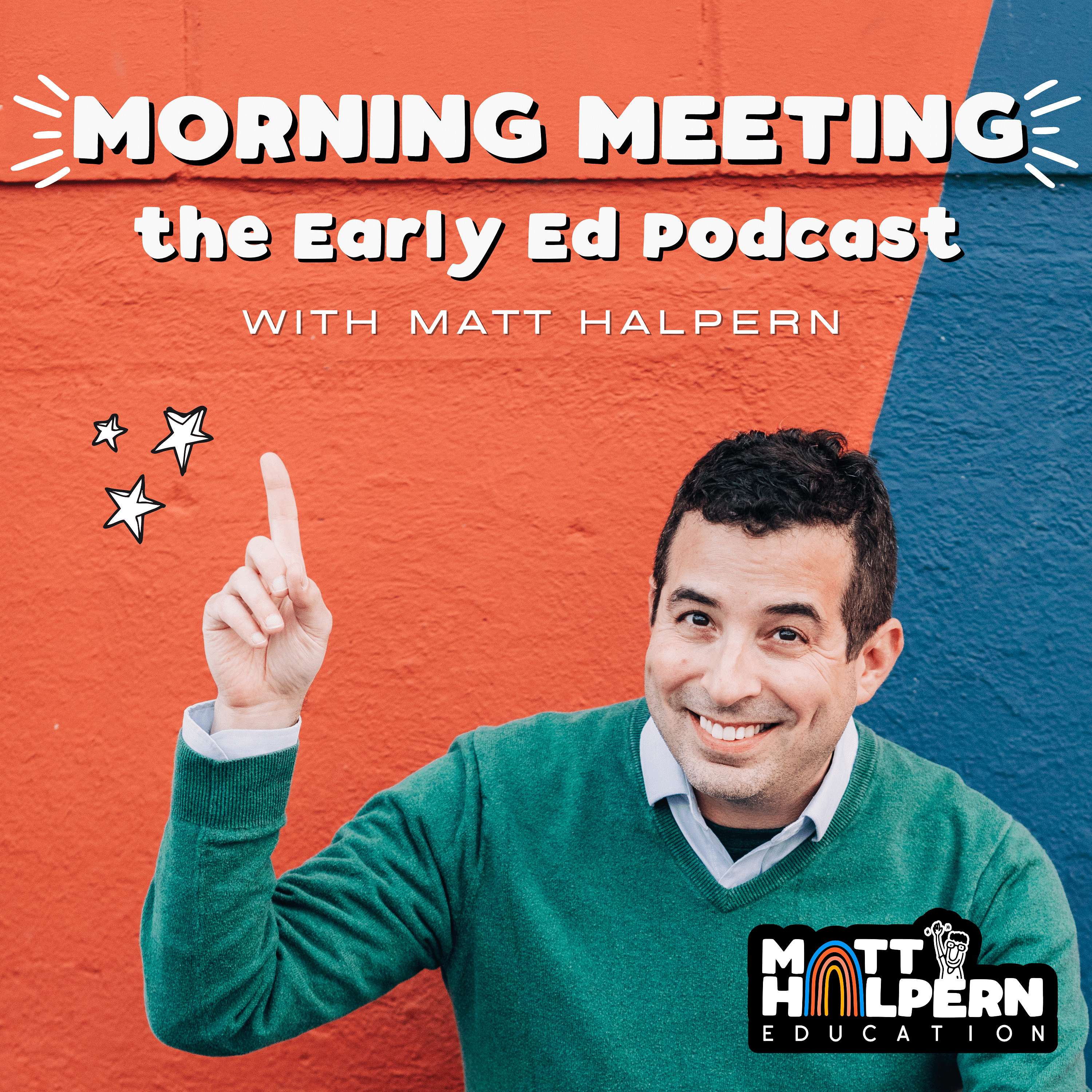 Morning Meeting: The Early Ed Podcast cover art