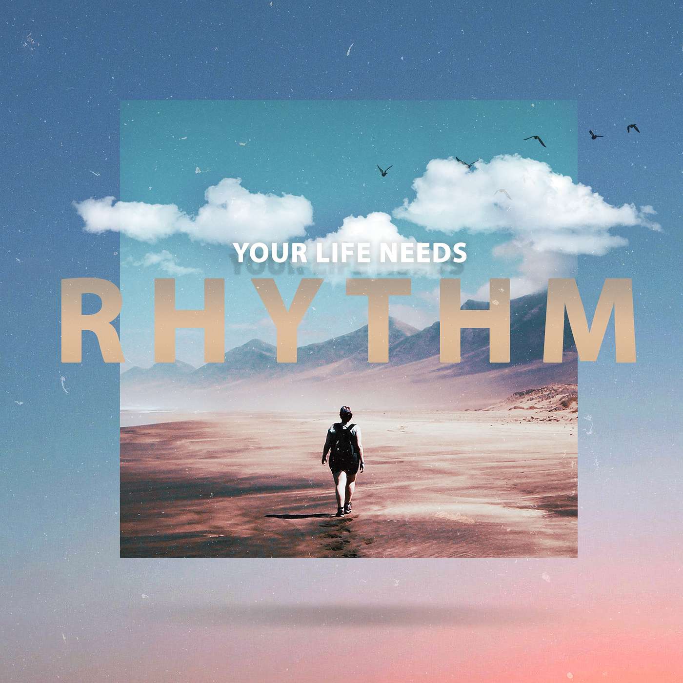 Your Life Needs Rhythm Week 10 episode artwork