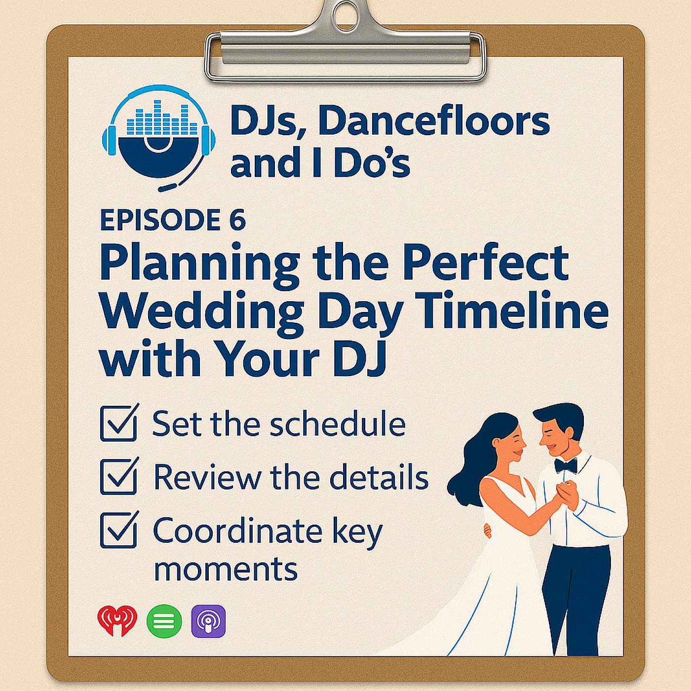 Planning the Perfect Wedding Day Timeline with Your DJ episode artwork