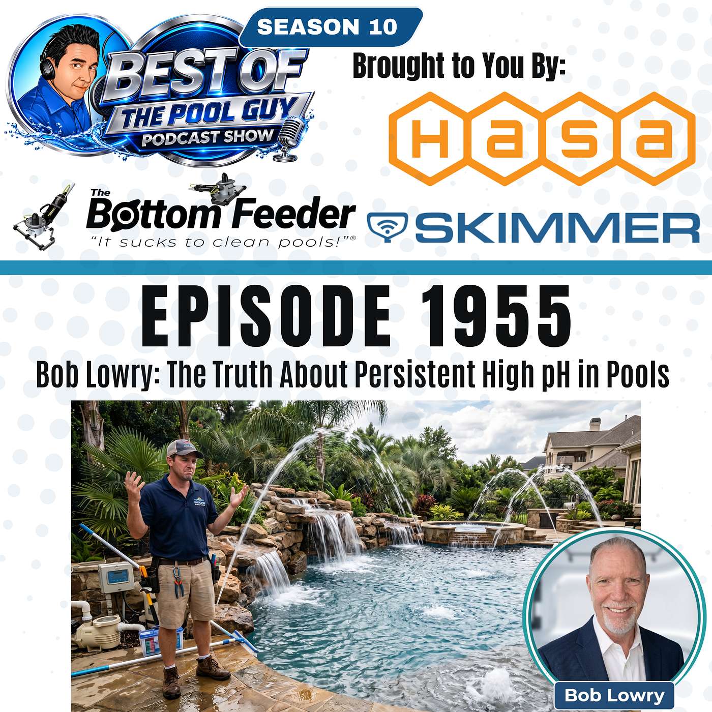 Bob Lowry: The Truth About Persistent High pH in Pools