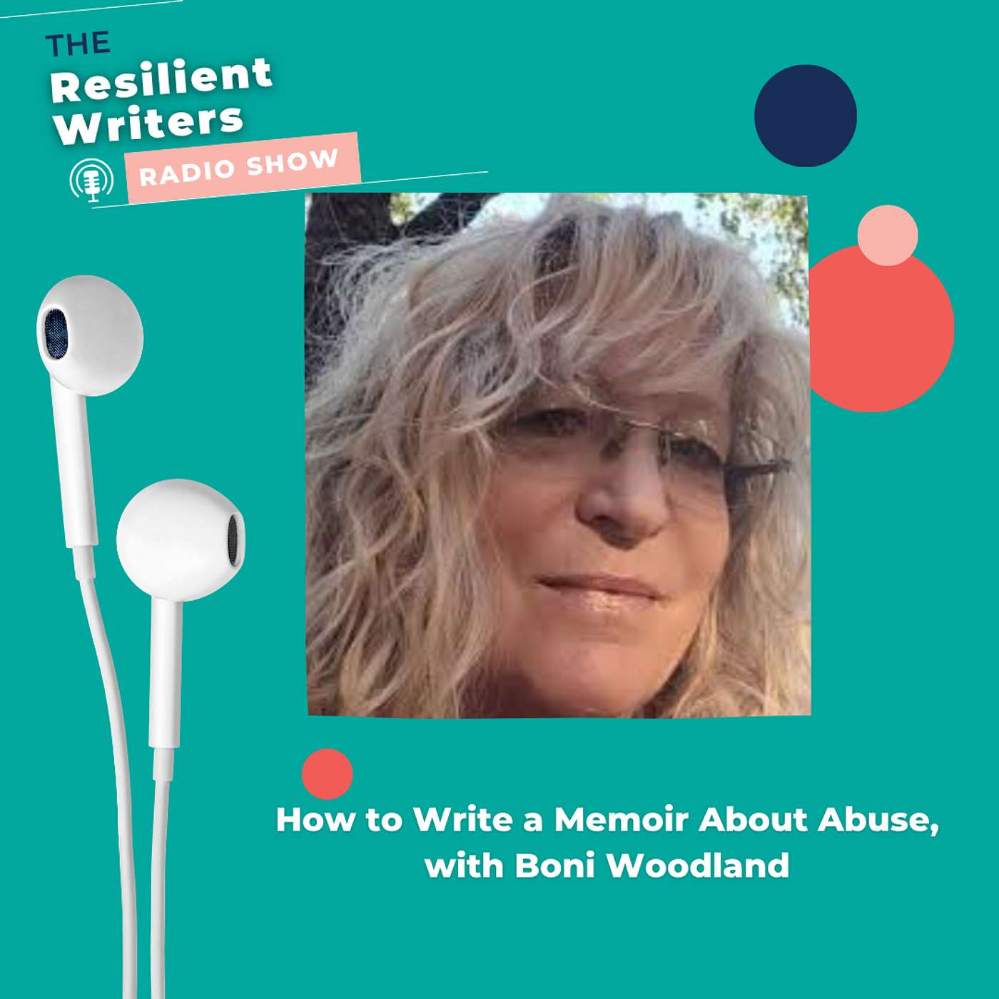 How to Write a Memoir About Abuse, with Boni Woodland episode artwork