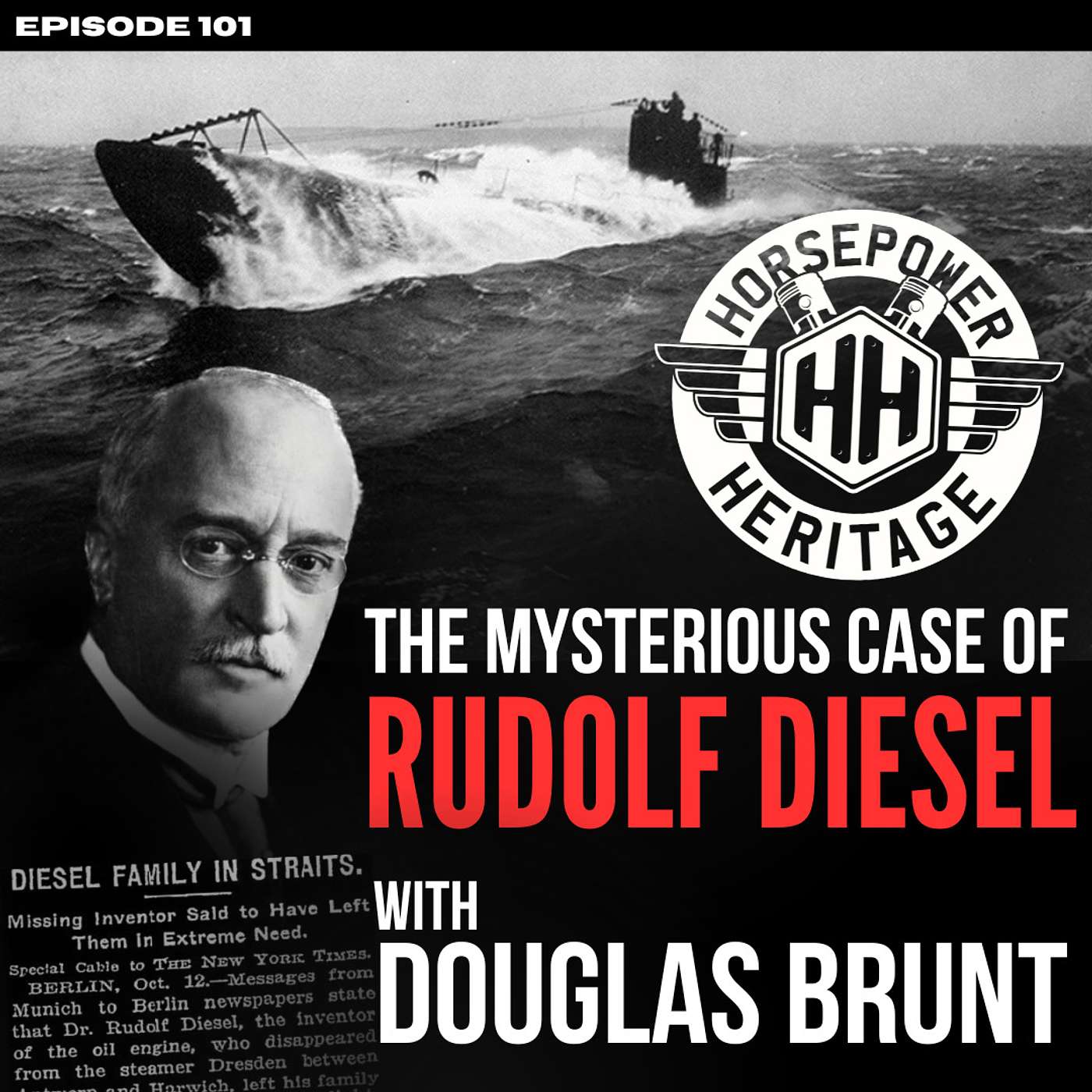 "The Mysterious Case of Rudolf Diesel" with Douglas Brunt