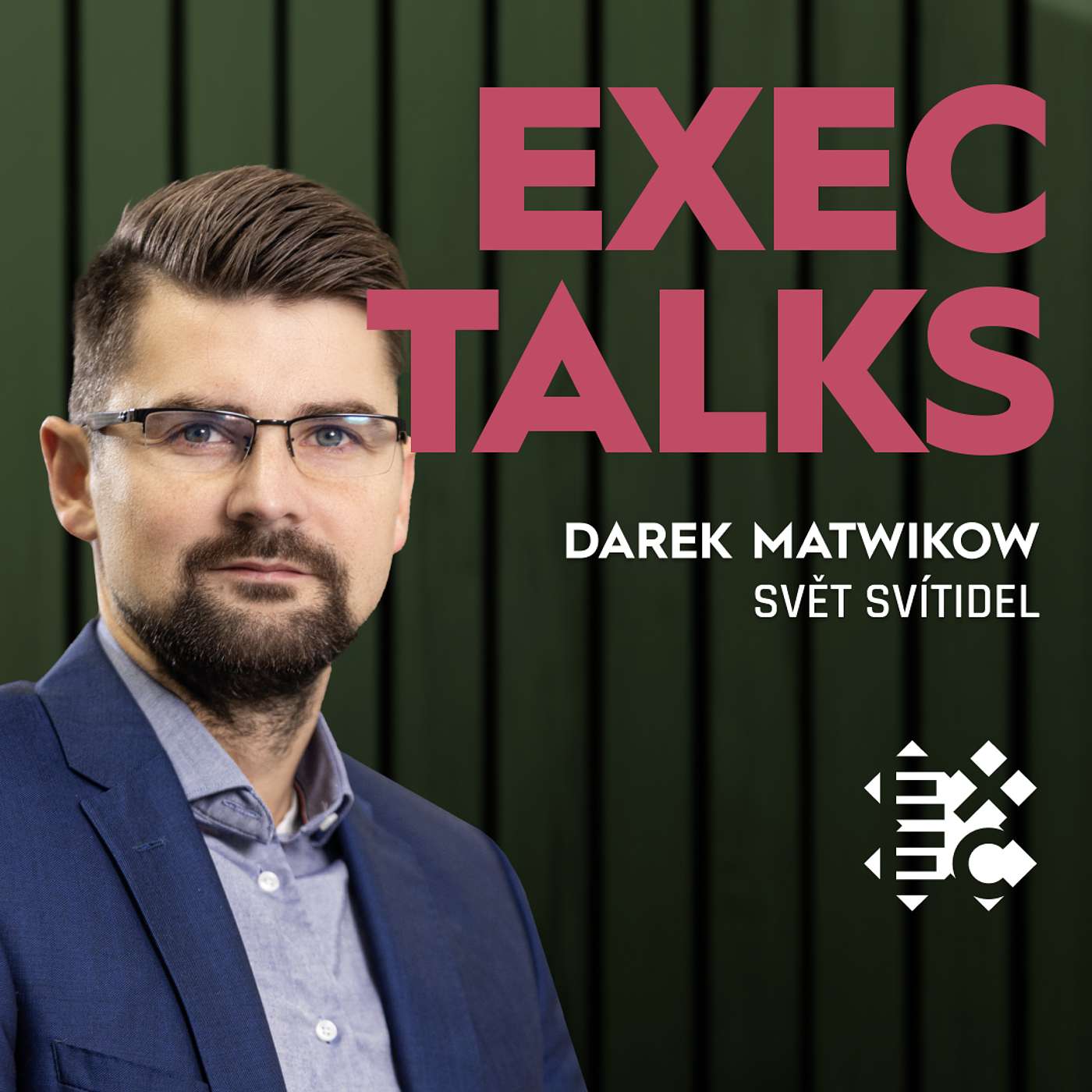 #28 EXEC Talks: Darek Matwikow (CEO, Svět svítidel) – Raketový růst na dvojku v Evropě a komplexní transformace logistiky episode artwork