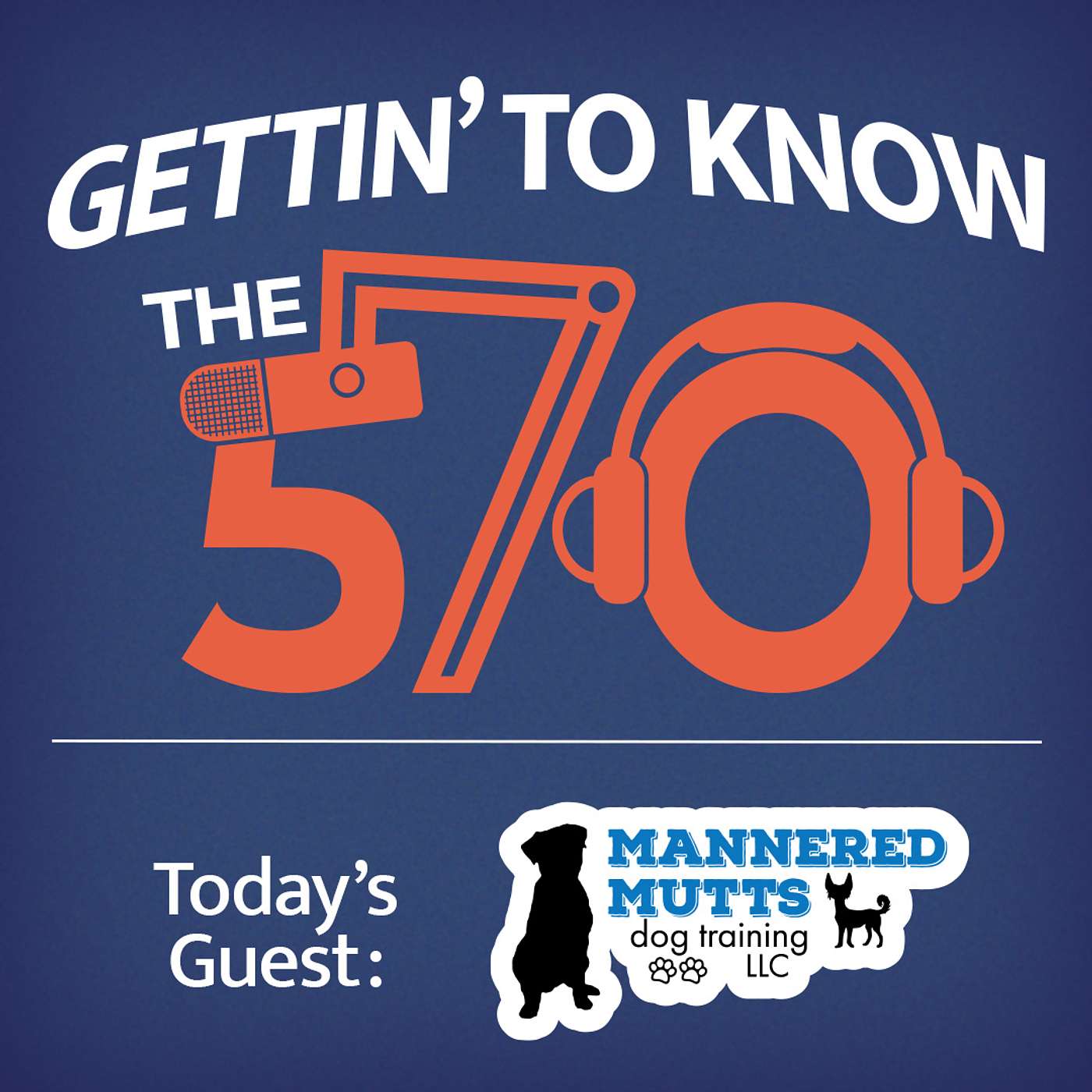 Gettin' to Know Michele Rhoades | Owner of Mannered Mutts Dog Training episode artwork