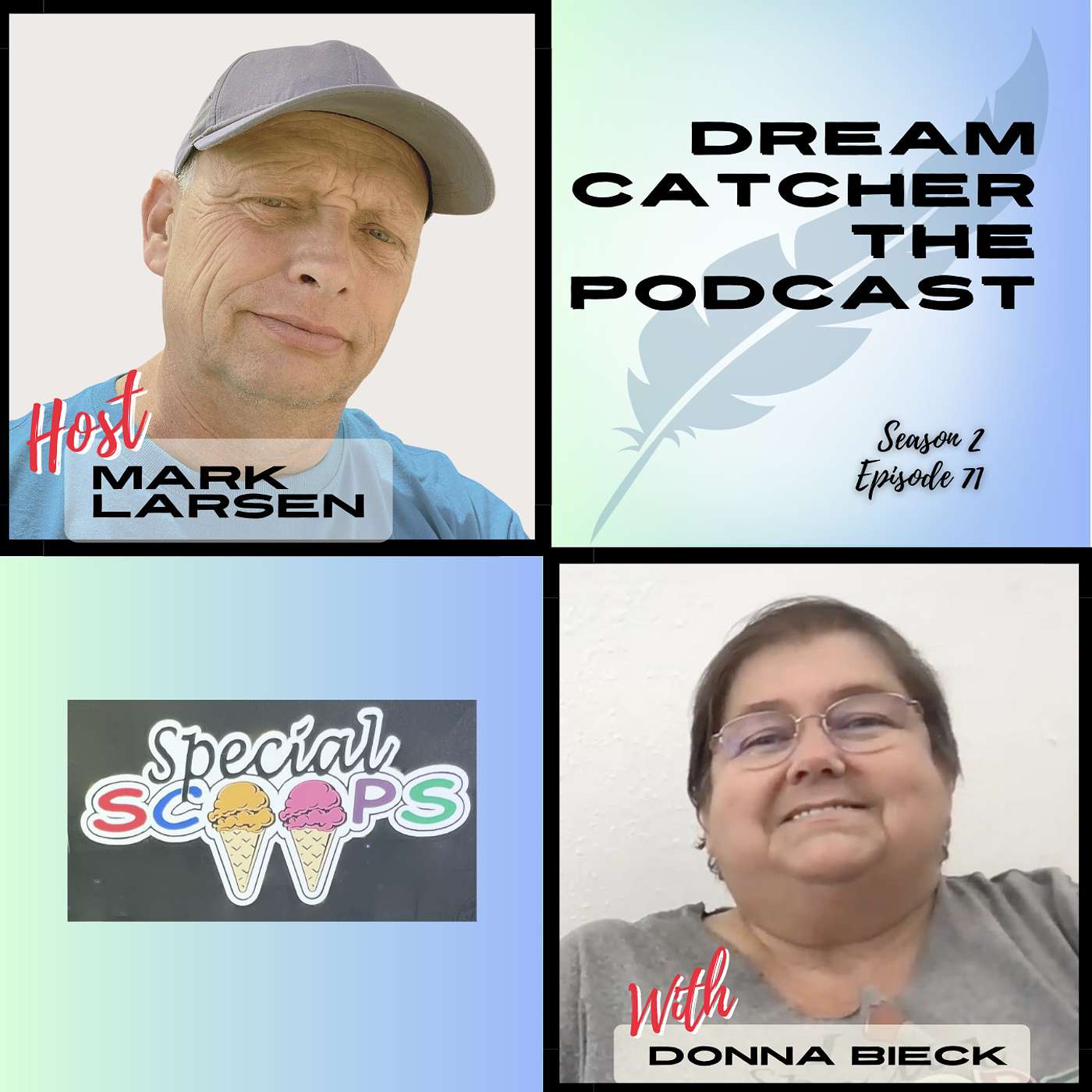 Donna Bieck of Special Scoops! Changing Lives for the Better one Scoop at a Time! episode artwork