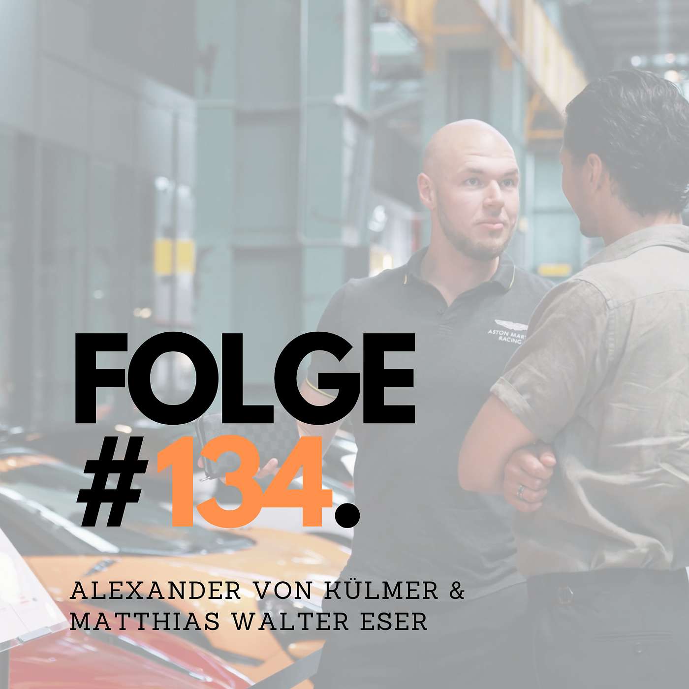 #Folge 134 - Alexander und Matthias über Freundschaft, Werte und erfolgreiches Business durch Menschlichkeit! episode artwork