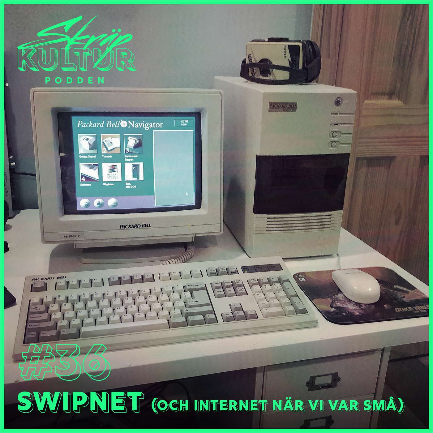 36. Swipnet (och Internet när vi var små)