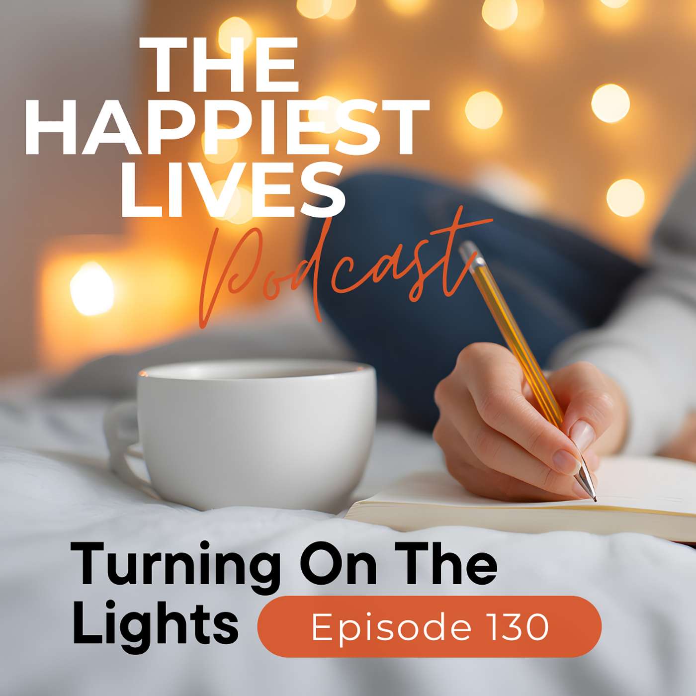 E130: Turning On The Lights