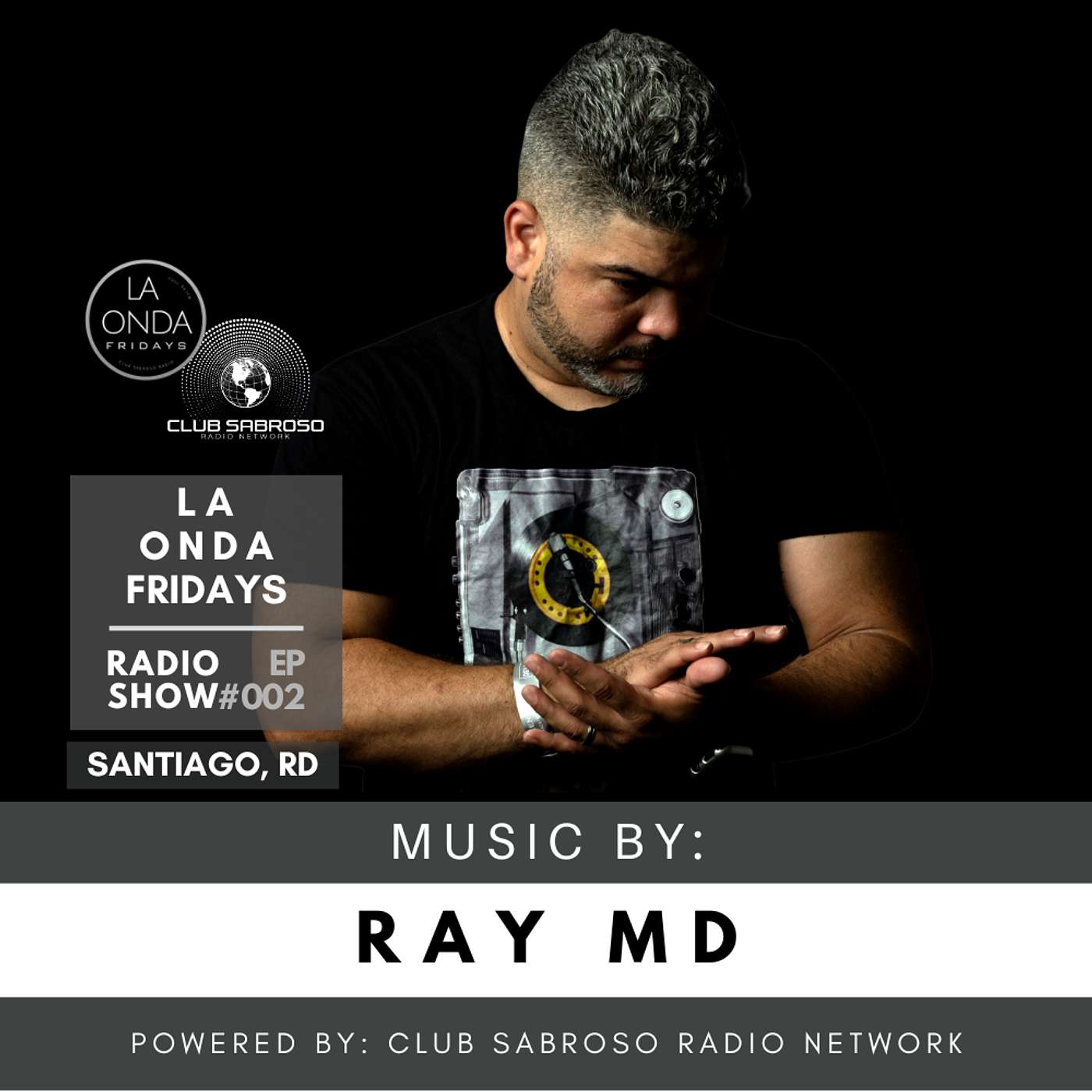 LATIN HOUSE | RAY MD | LA ONDA FRIDAYS #002 episode artwork