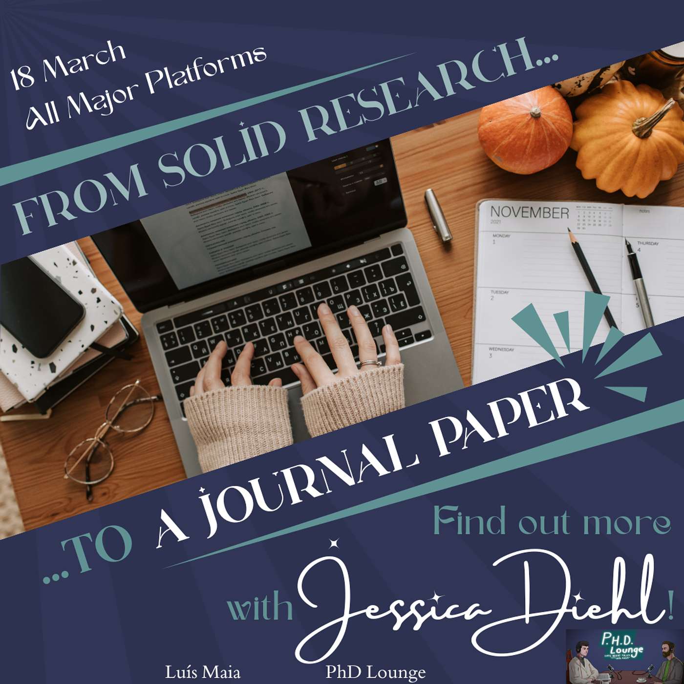 Late-Night Talk: Jessica Diehl, PhD. How To Turn Solid Research Into A Publishable Journal Paper.