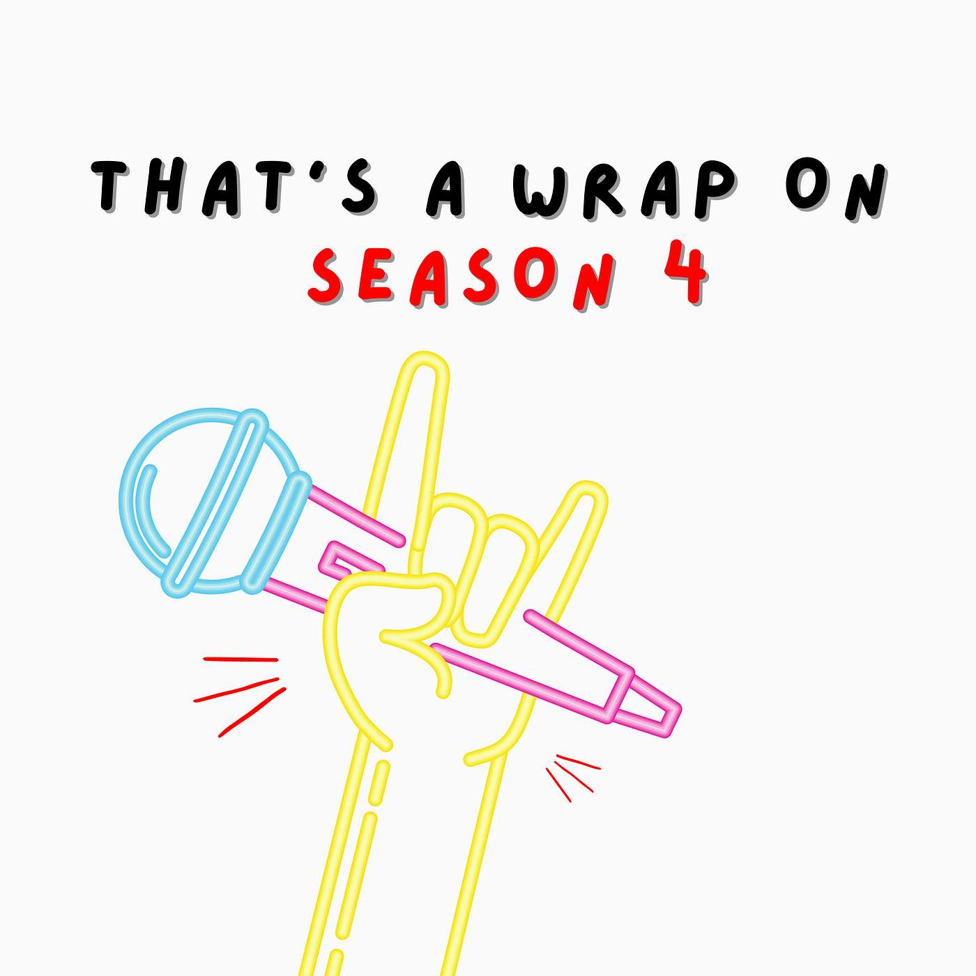 S4 E46 That's a Wrap on Season 4 and Look Ahead at Season 5
