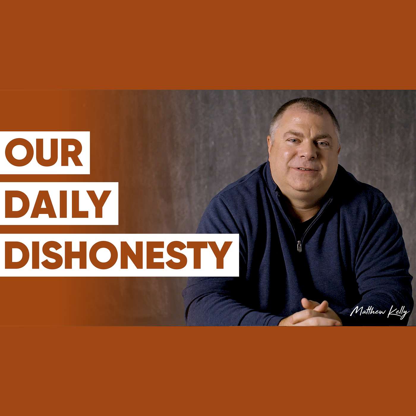 3 Questions SHOW How Honest You Are - Matthew Kelly