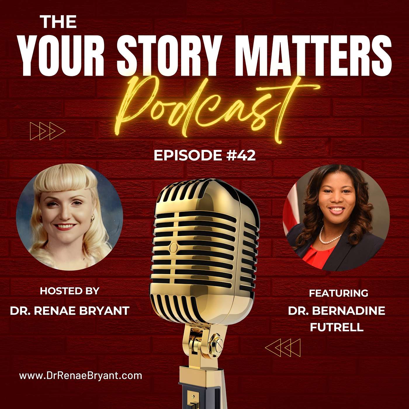 The Your Story Matters Podcast Episode 42: Dr. Bernadine Futrell