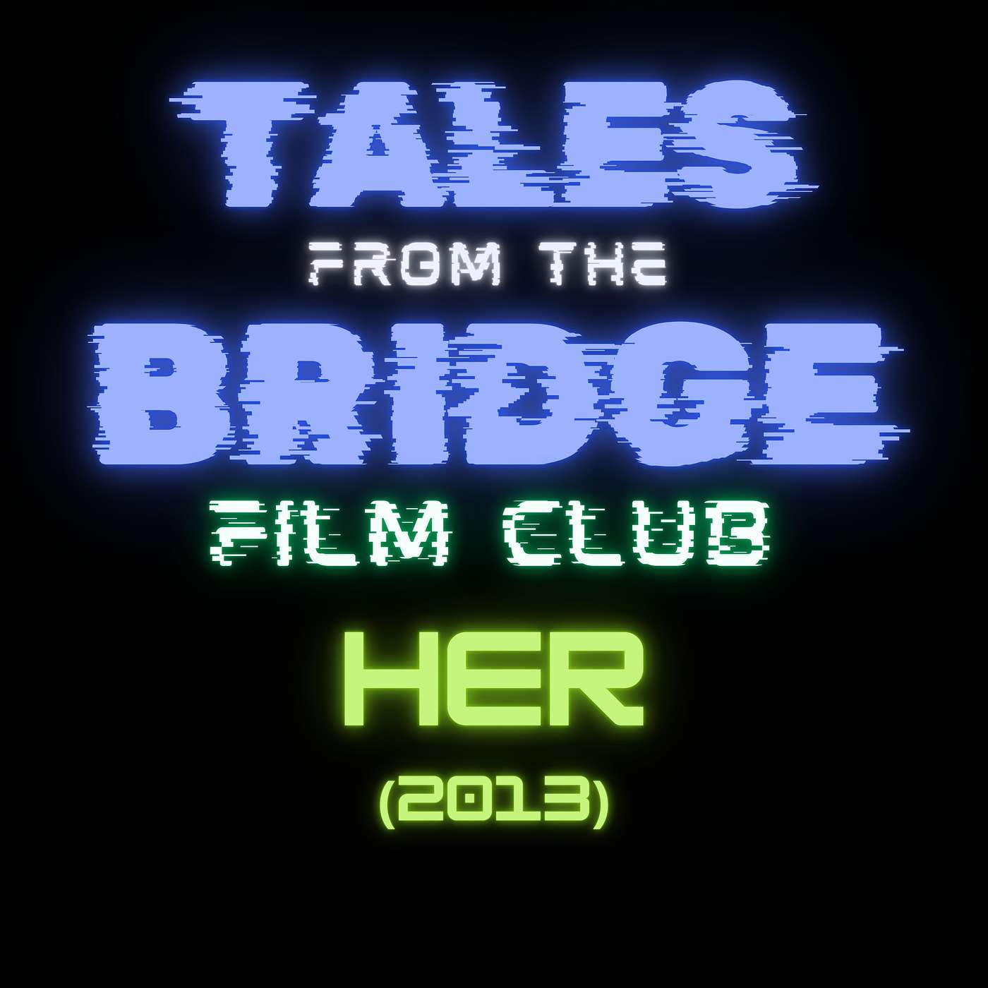 TFTB Film Club: Her (2013)