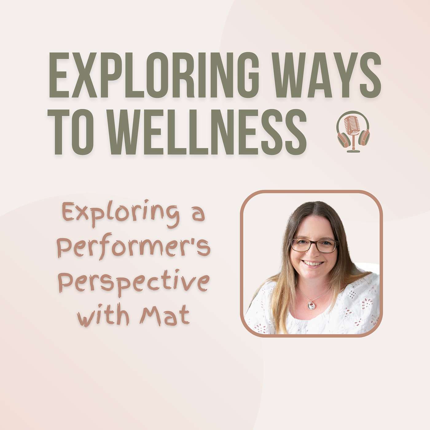Exploring a Performer's Perspective with Mat