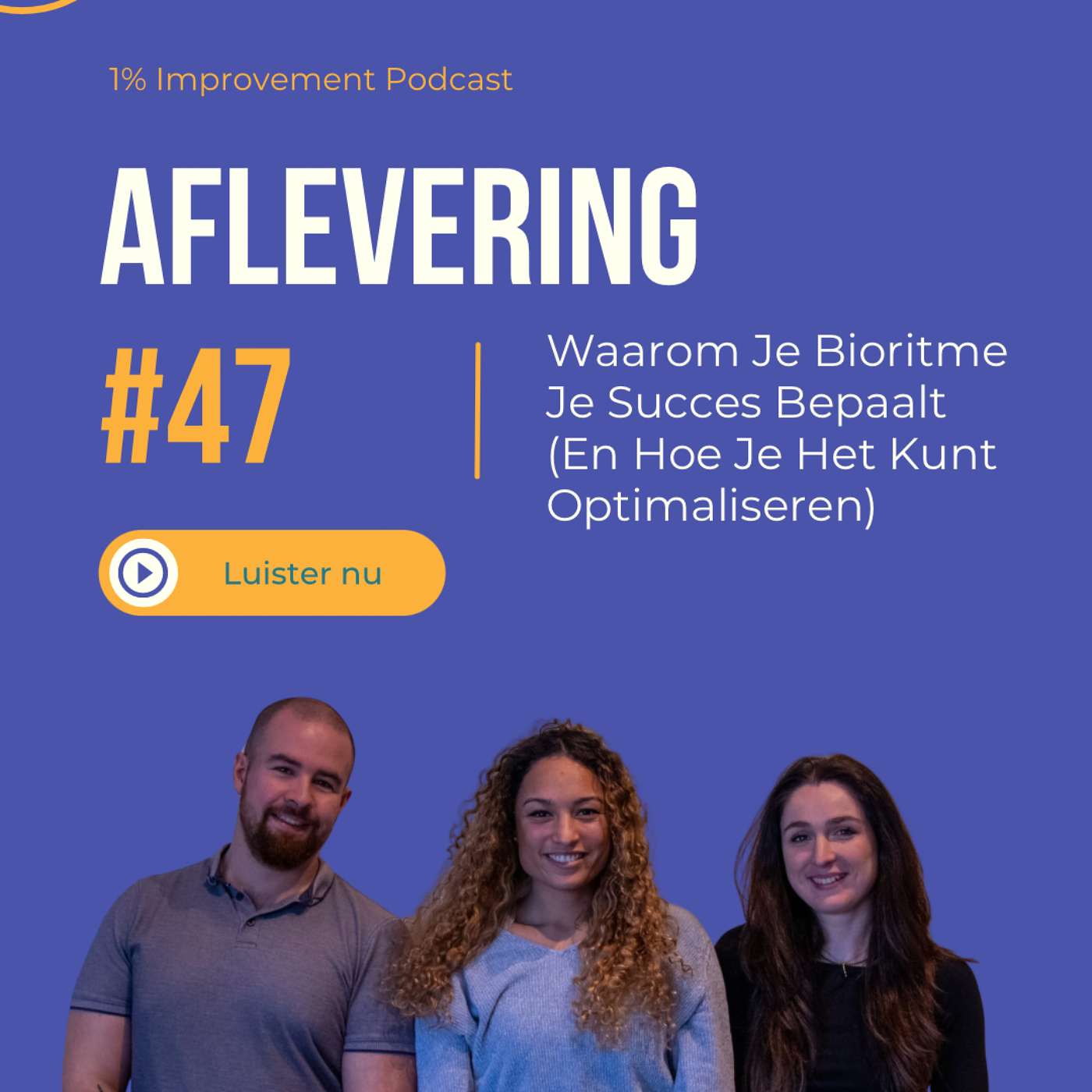 Waarom Je Bioritme Je Succes Bepaalt (En Hoe Je Het Kunt Optimaliseren) | Afl. 47 episode artwork