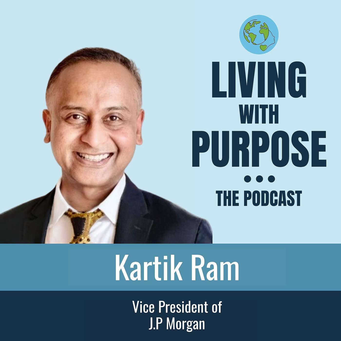 #Episode 111 - Kartik Ram - JP Morgan