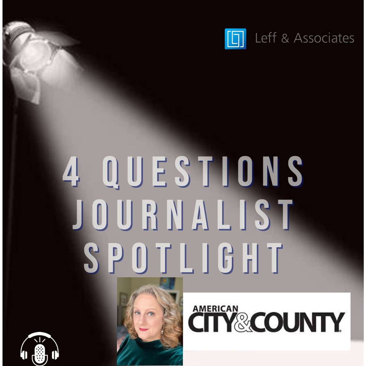 "4 Questions Journalist Spotlight" with Michelle Havich, American City & County