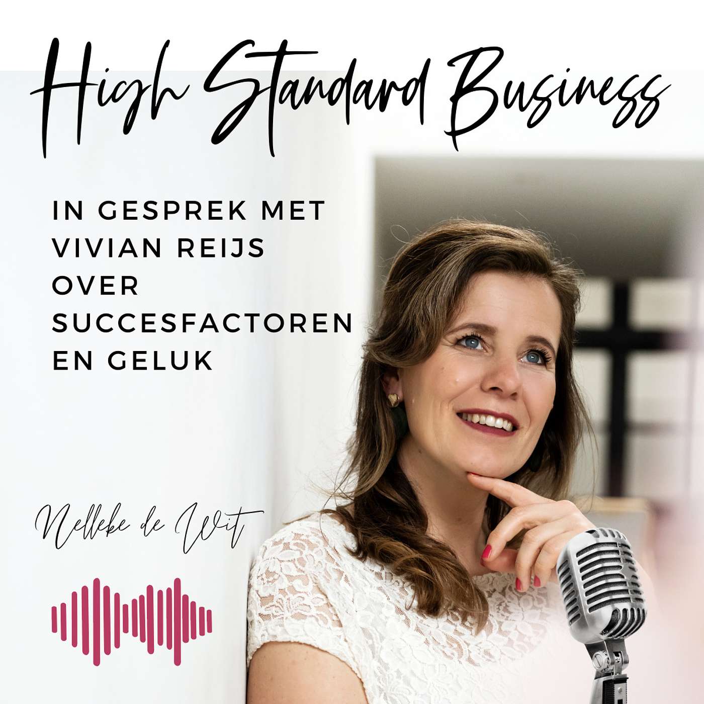 High Standard Business Podcast