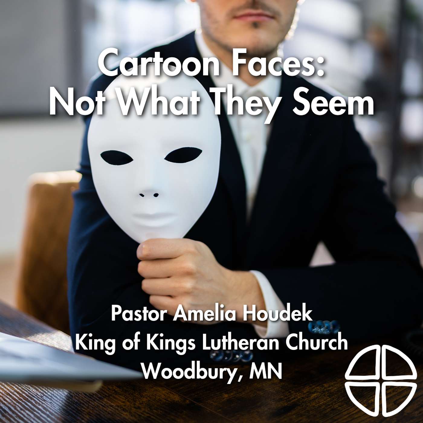 Cartoon Faces: Not What They Seem // Pastor Amelia Houdek episode artwork