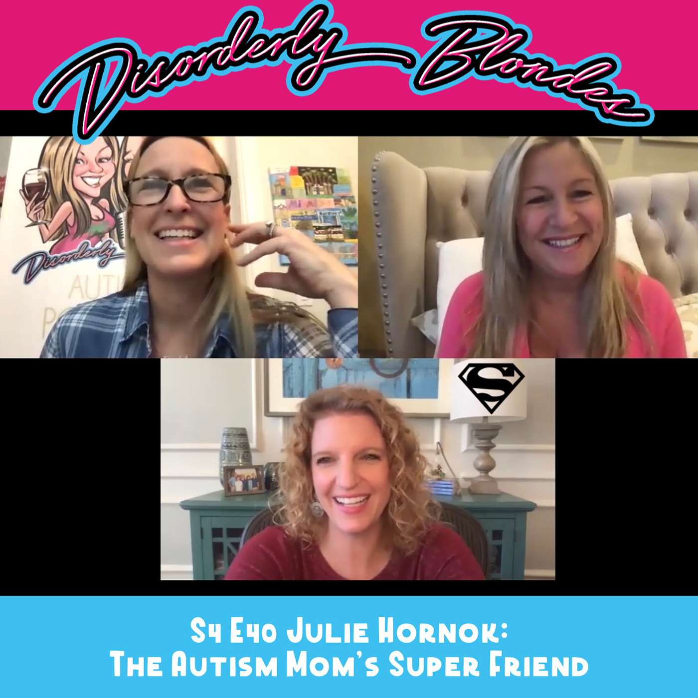 S4 E40 Julie Hornok: The Autism Mom's Super Friend